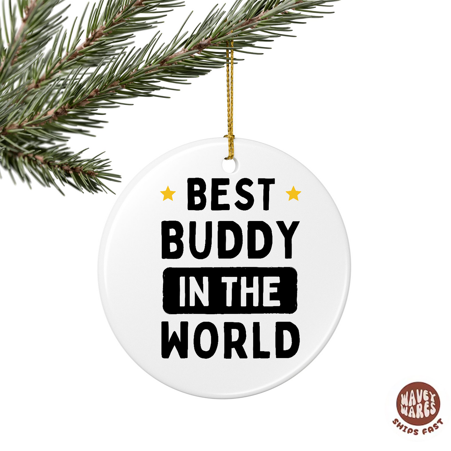 Best Buddy In The World Ornament