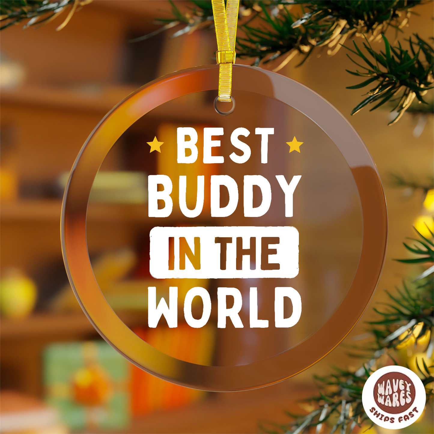 Best Buddy In The World Ornament