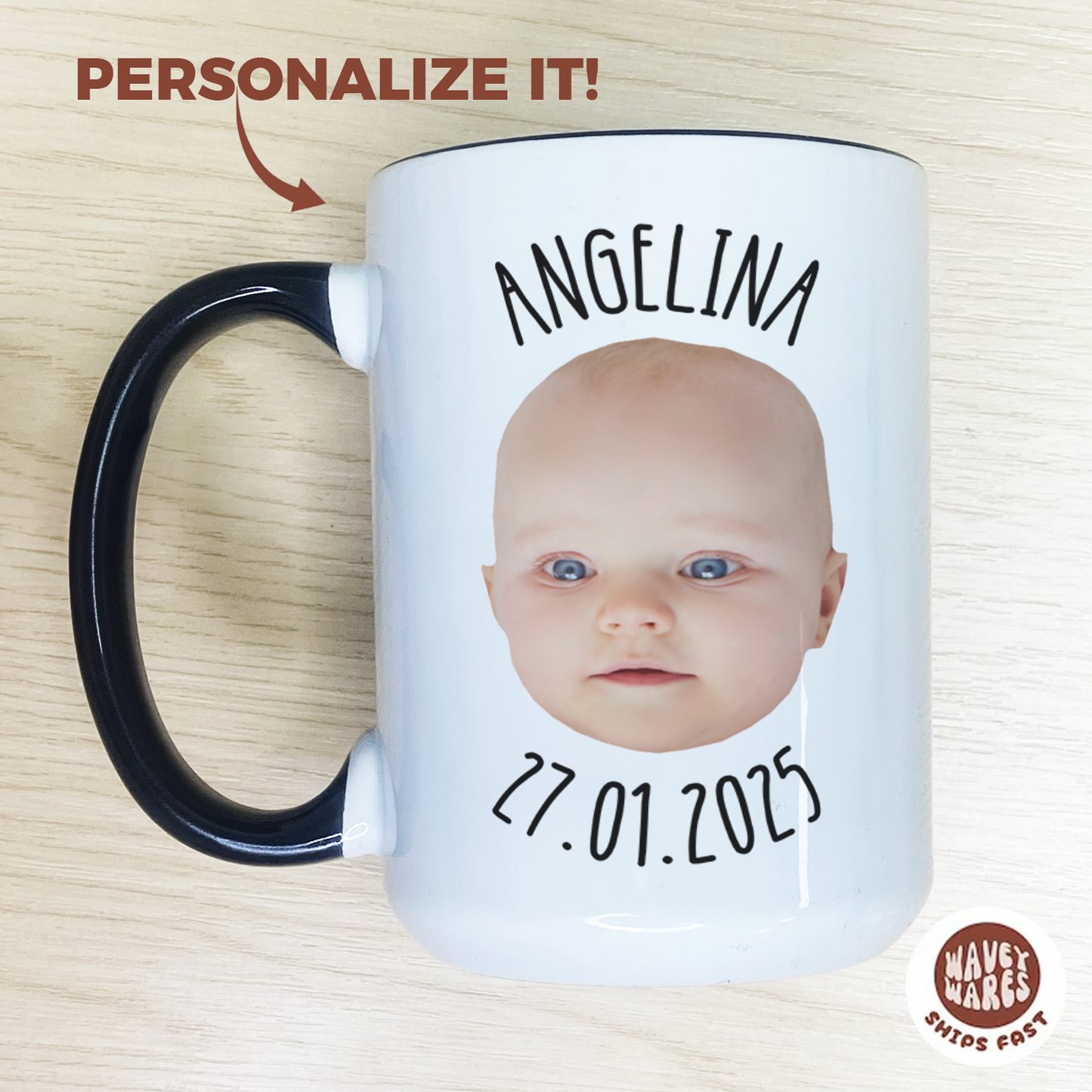 Personalized Baby Face, Name and Date Coffee Mug