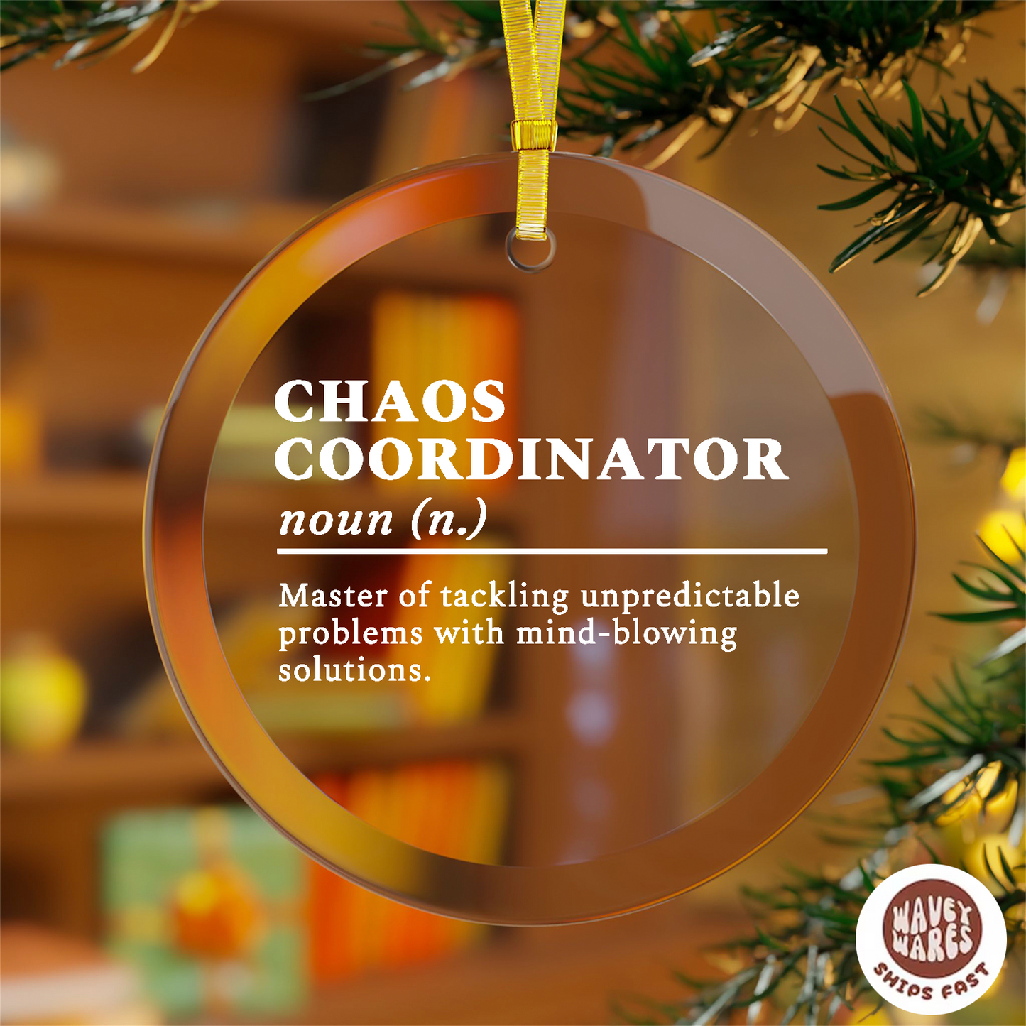 Chaos Coordinator Funny Definition Ornament