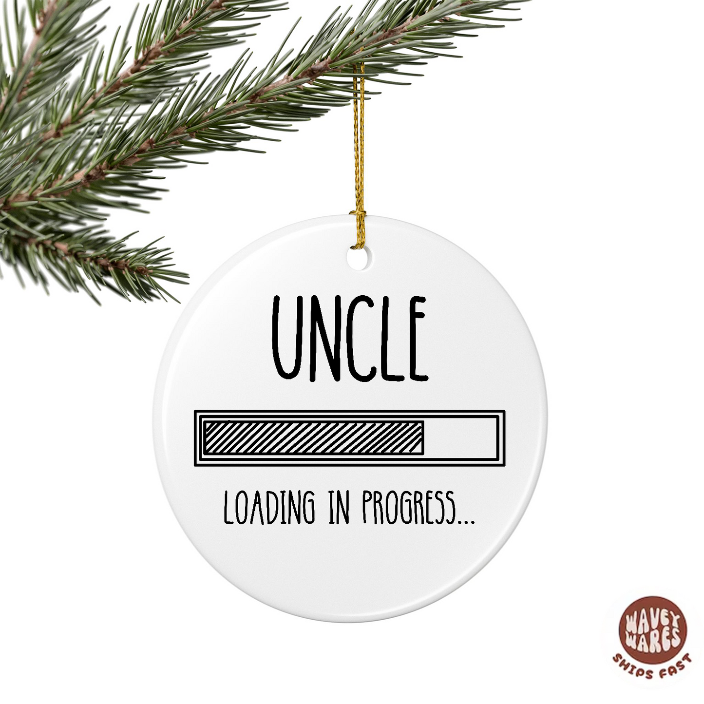 Uncle Loading In Progress Ornament
