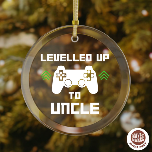 Levelled Up to Uncle Ornament