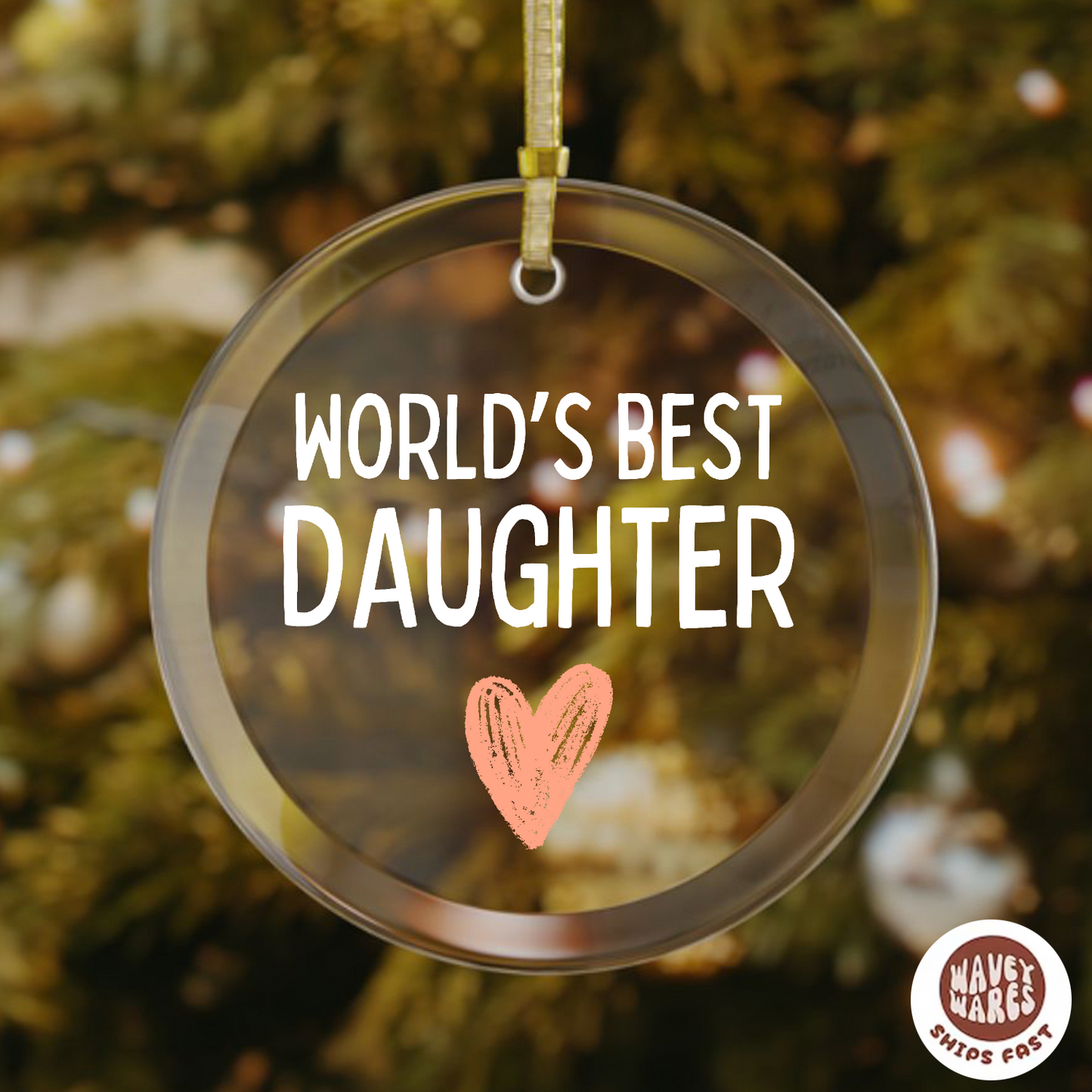 World's Best Daughter Ornament