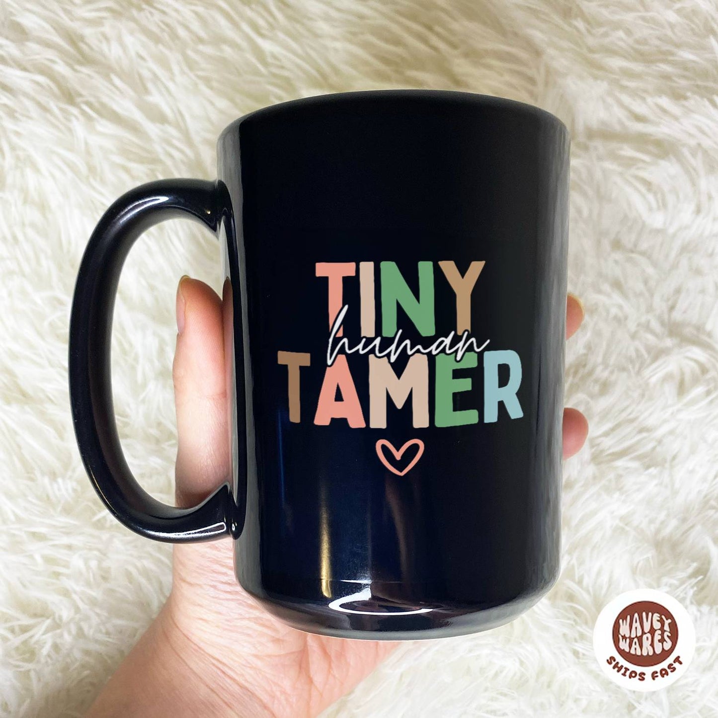 WaveyWares® Tiny Human Tamer Black Mug