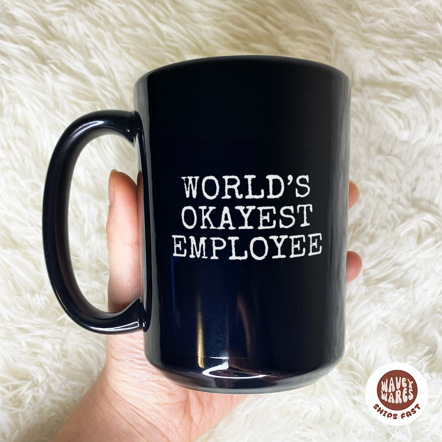 WaveyWares® World's Okayest Employee Black Mug