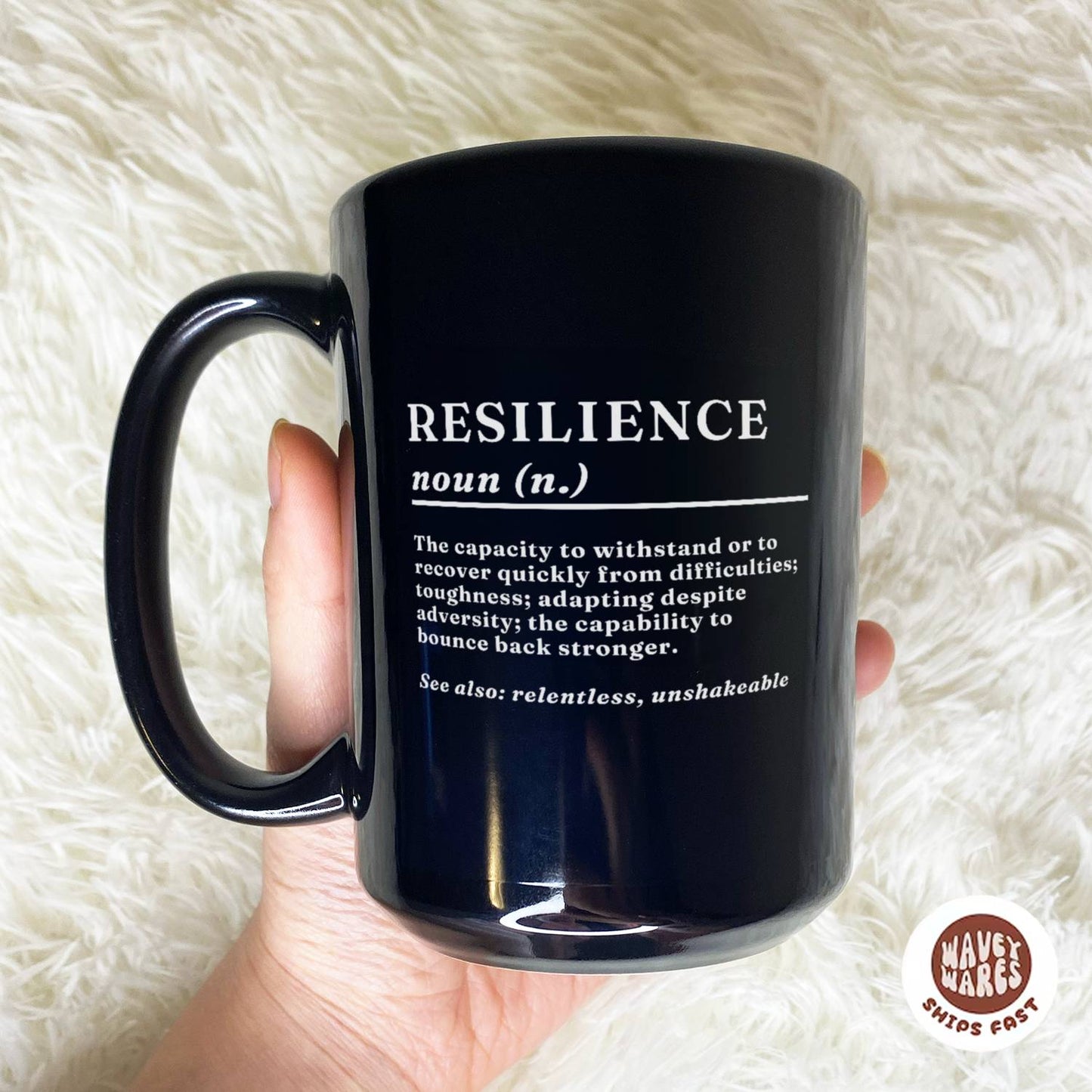 WaveyWares® Resilience Definition Black Mug