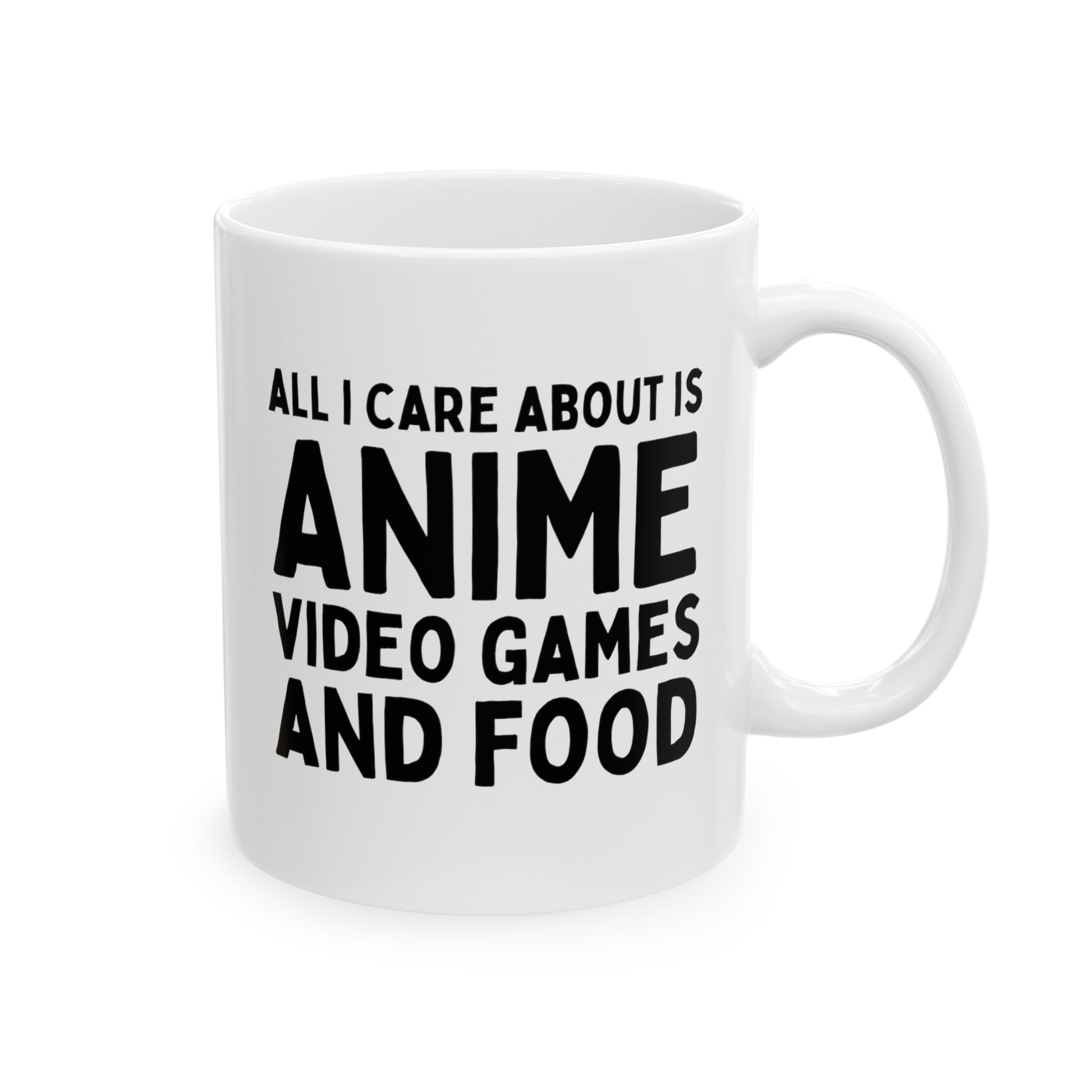 All I Care About Is Anime Video Games And Food 11oz white funny large coffee mug gift for gamer gaming otaku lover nerd waveywares wavey wares wavywares wavy wares