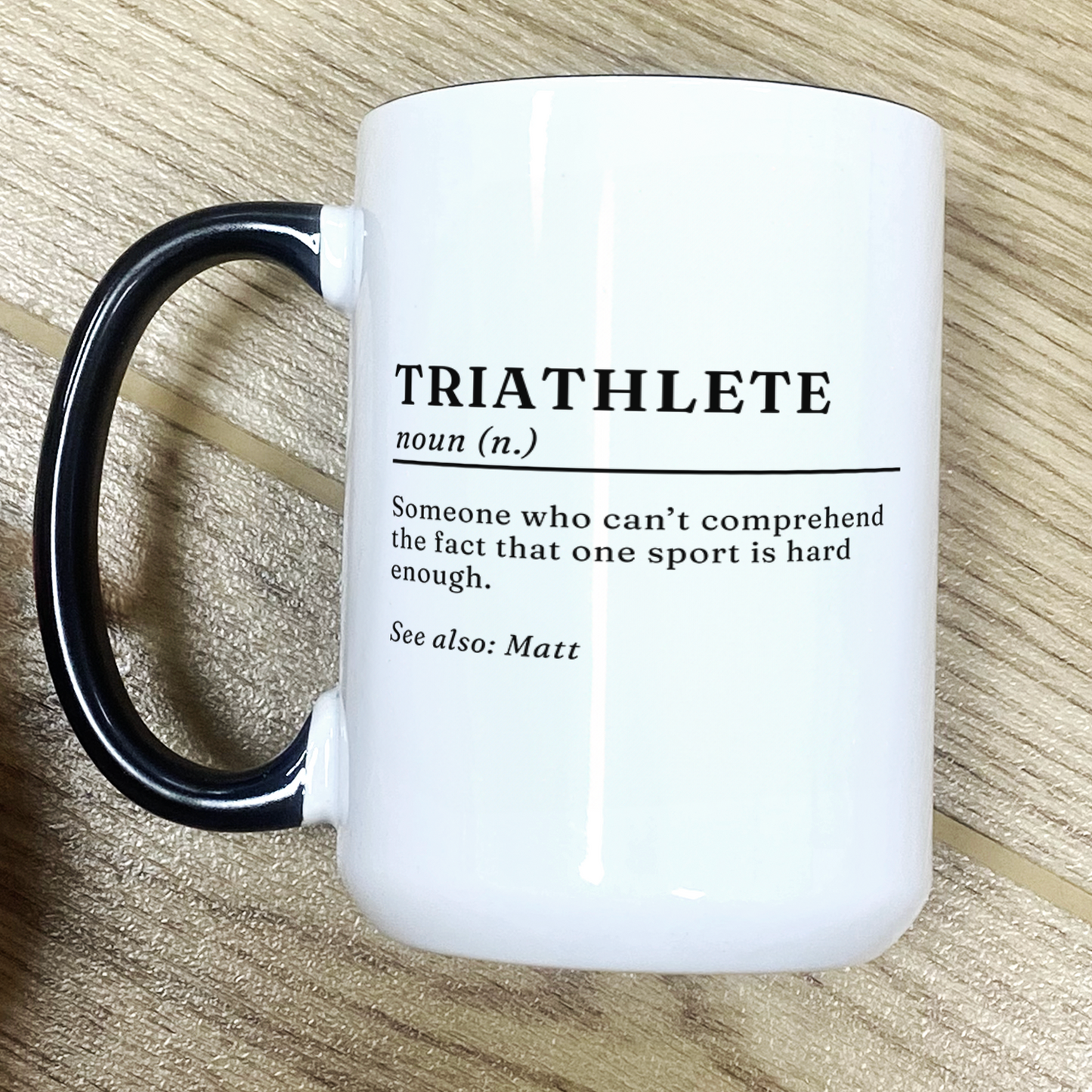 Personalized Triathlete Definiton With Name Funny Coffee Mug