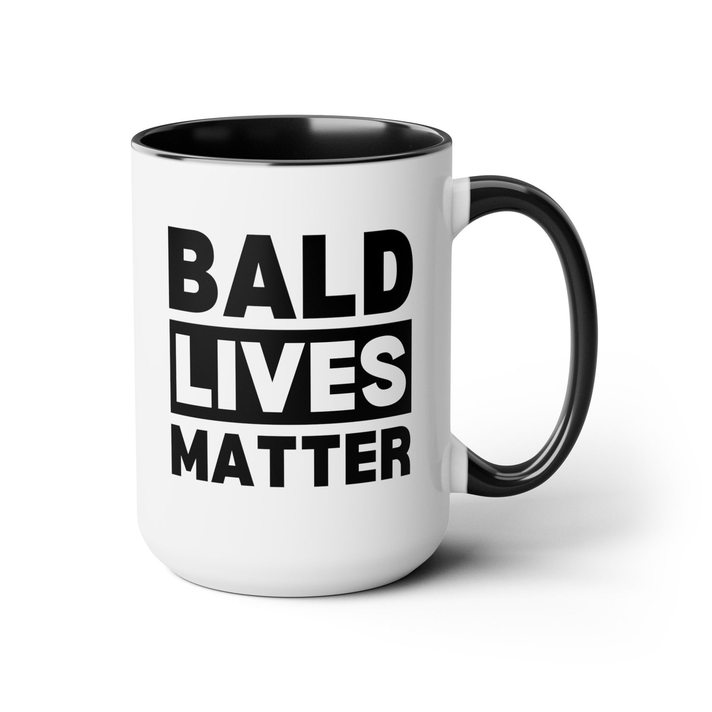 Bald Lives Matter 15oz white with black accent funny large coffee mug gift for middle aged men him baldi baldy birthday anniversary waveywares wavey wares wavywares wavy wares