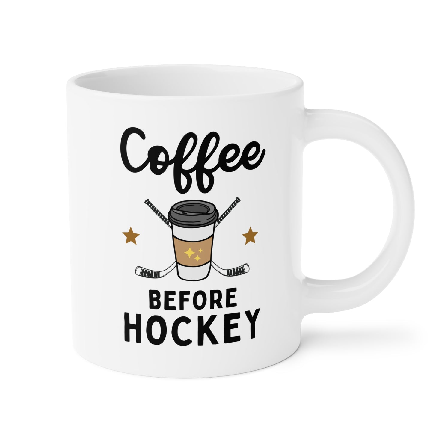 Coffee Before Hockey 20oz white funny large coffee mug gift for player lover mom quote fan sport athlete waveywares wavey wares wavywares wavy wares