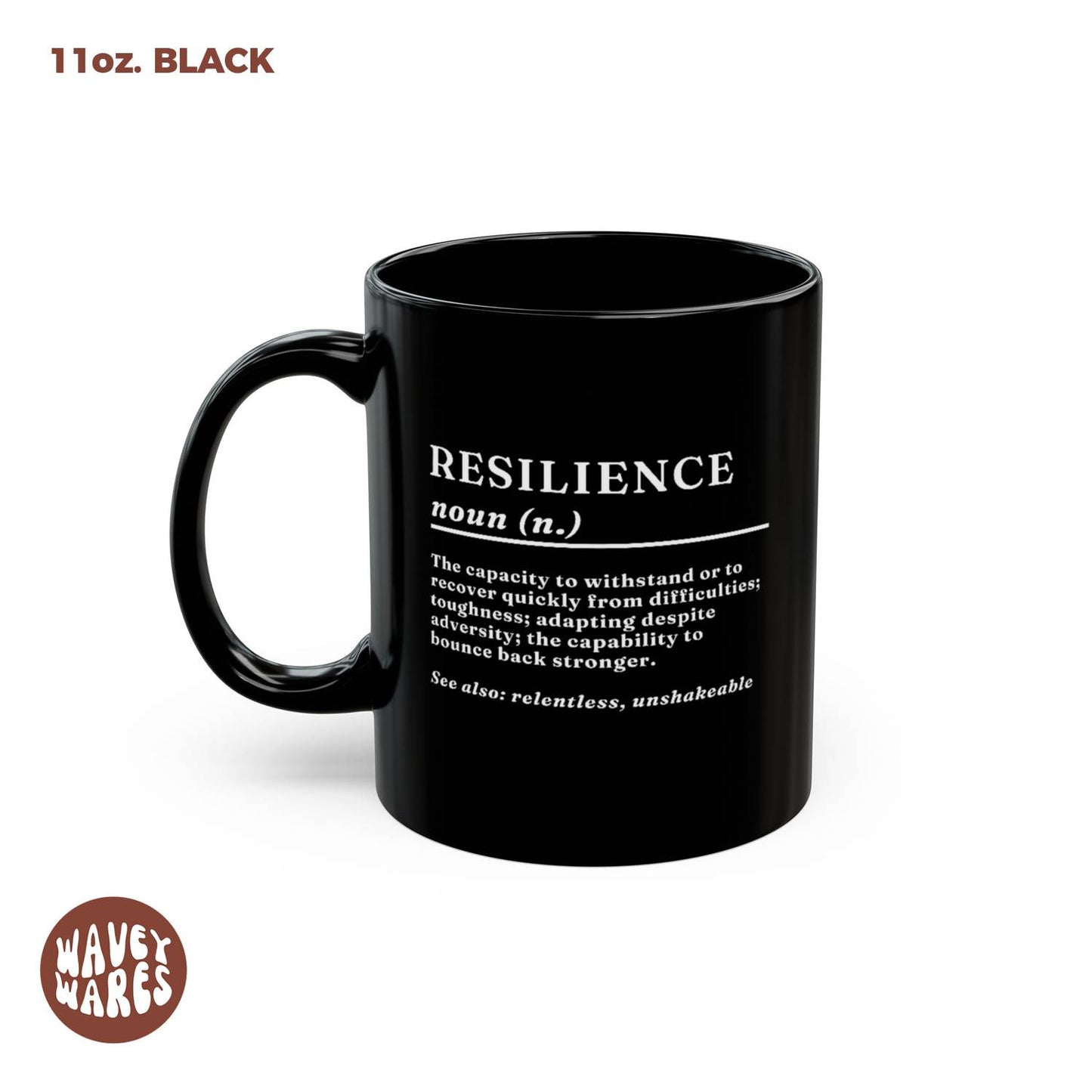 WaveyWares® Resilience Definition Black Mug