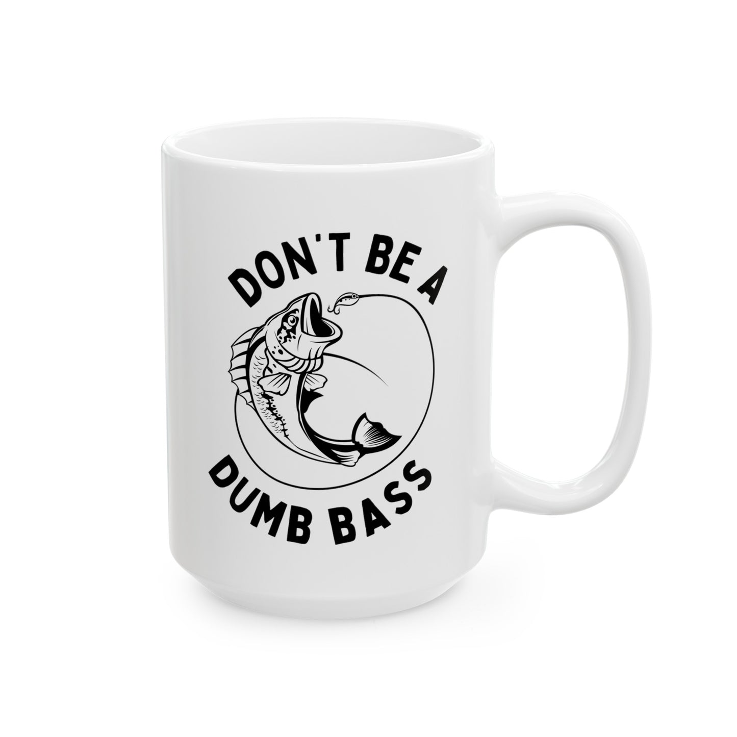Don't Be A Dumb Bass 15oz white funny large coffee mug gift for father's day humorous fishing offensive rude waveywares wavey wares wavywares wavy wares