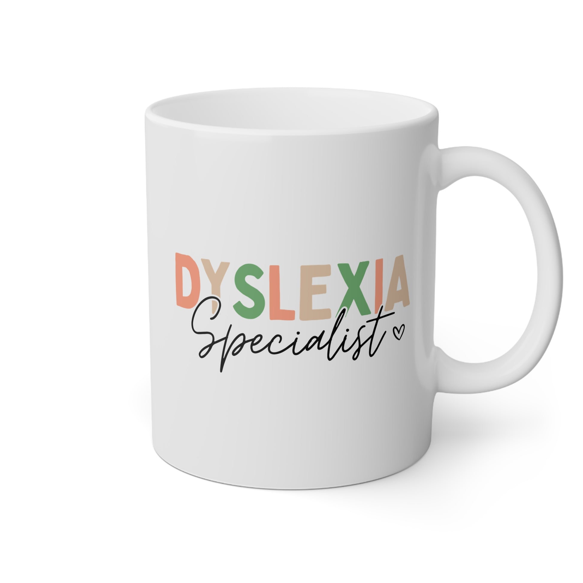 Dyslexia Specialist 11oz white funny large coffee mug gift for dyslexic awareness reading specialist therapist teacher coach birthday Christmas occasion waveywares wavey wares wavywares wavy wares