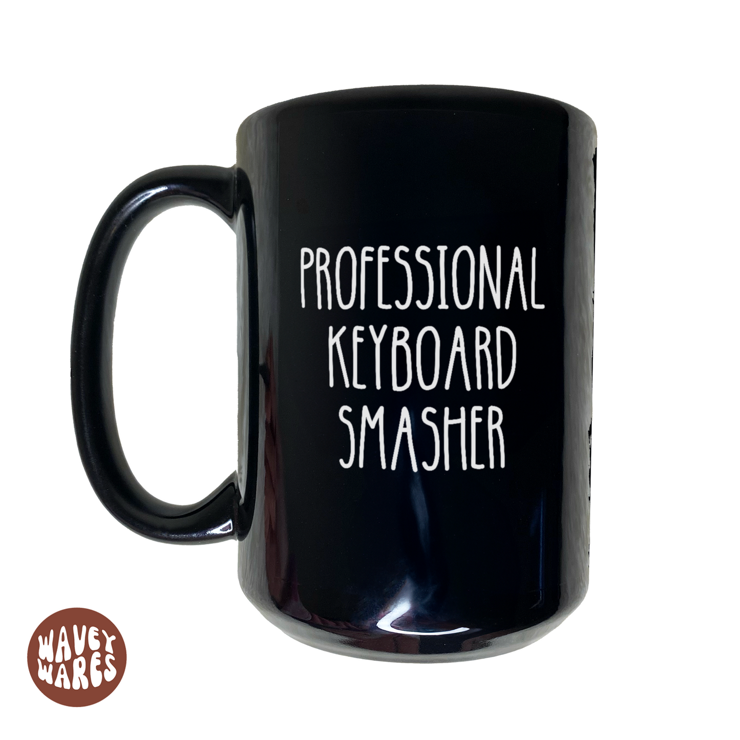 WaveyWares® Professional Keyboard Smasher Black Mug