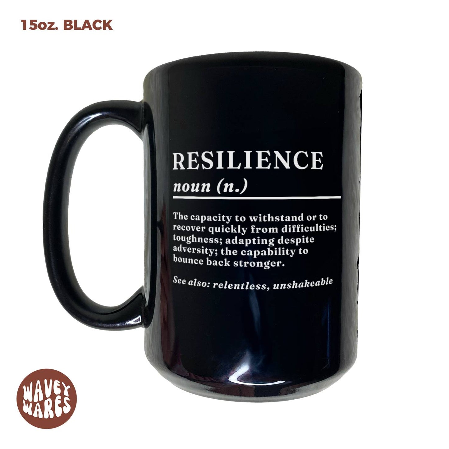 WaveyWares® Resilience Definition Black Mug