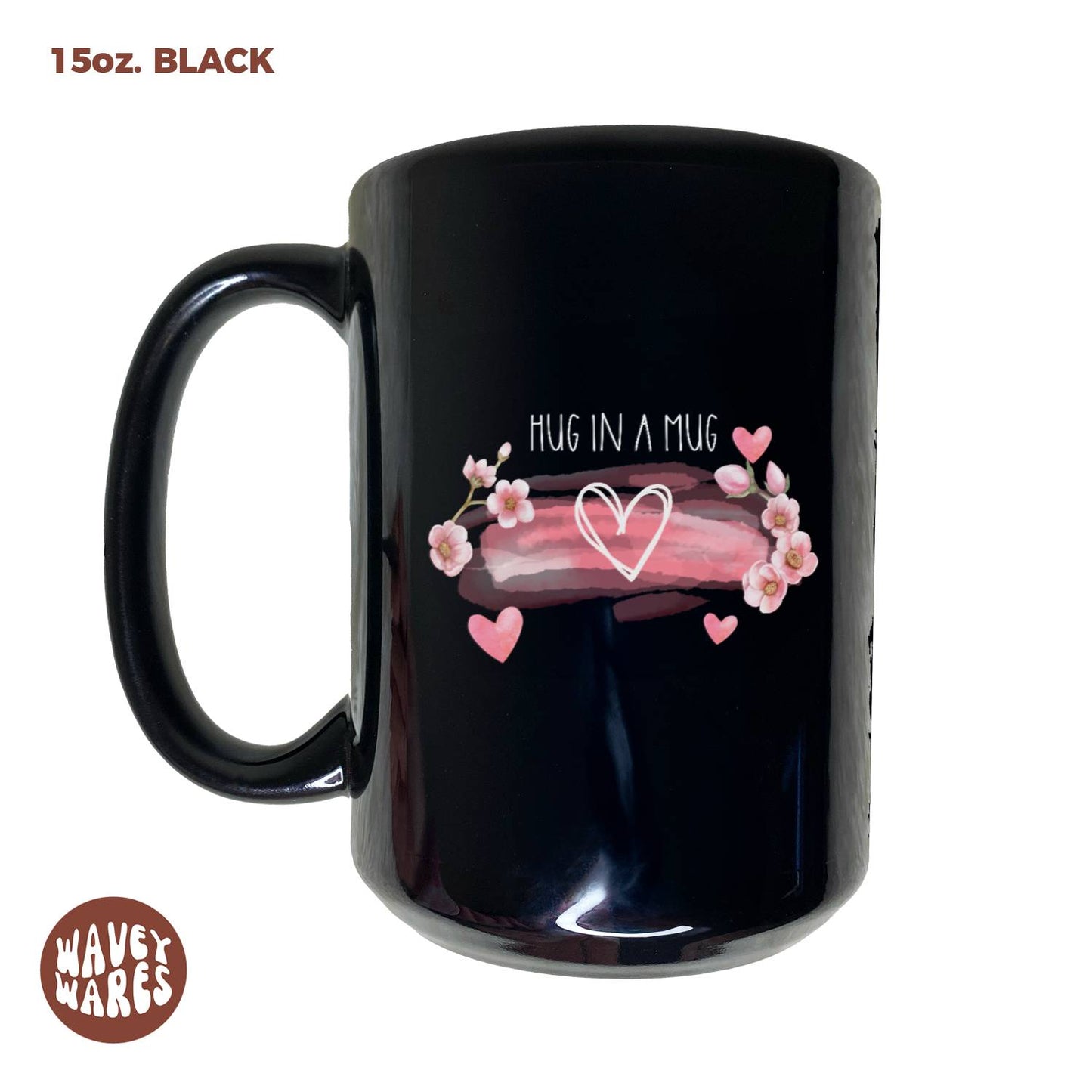 WaveyWares® Hug in a Mug Black Mug