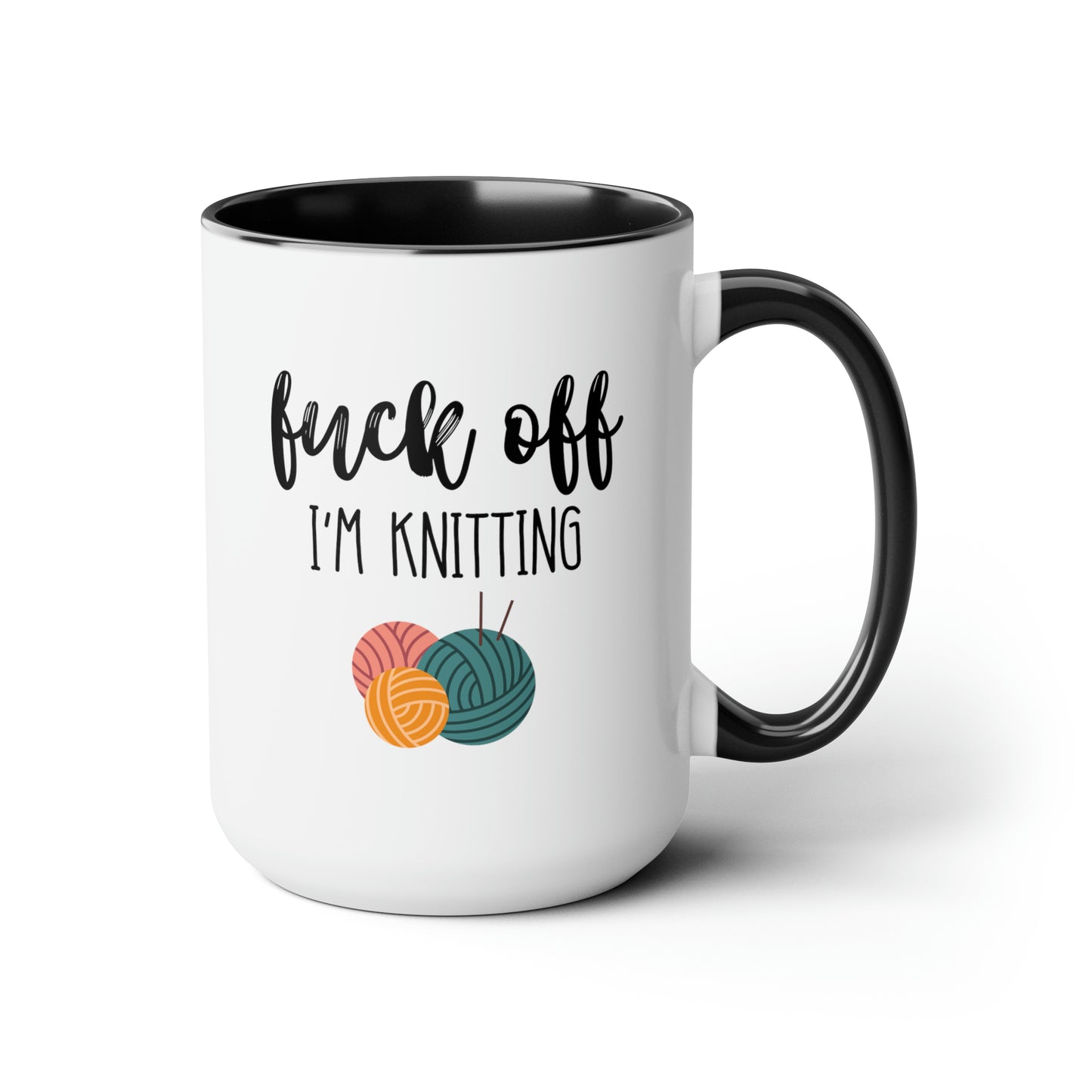 Fuck Off I'm Knitting 15oz white with black accent funny large coffee mug gift for knitters knitting birthday mothers day knit yarn  waveywares wavey wares wavywares wavy wares