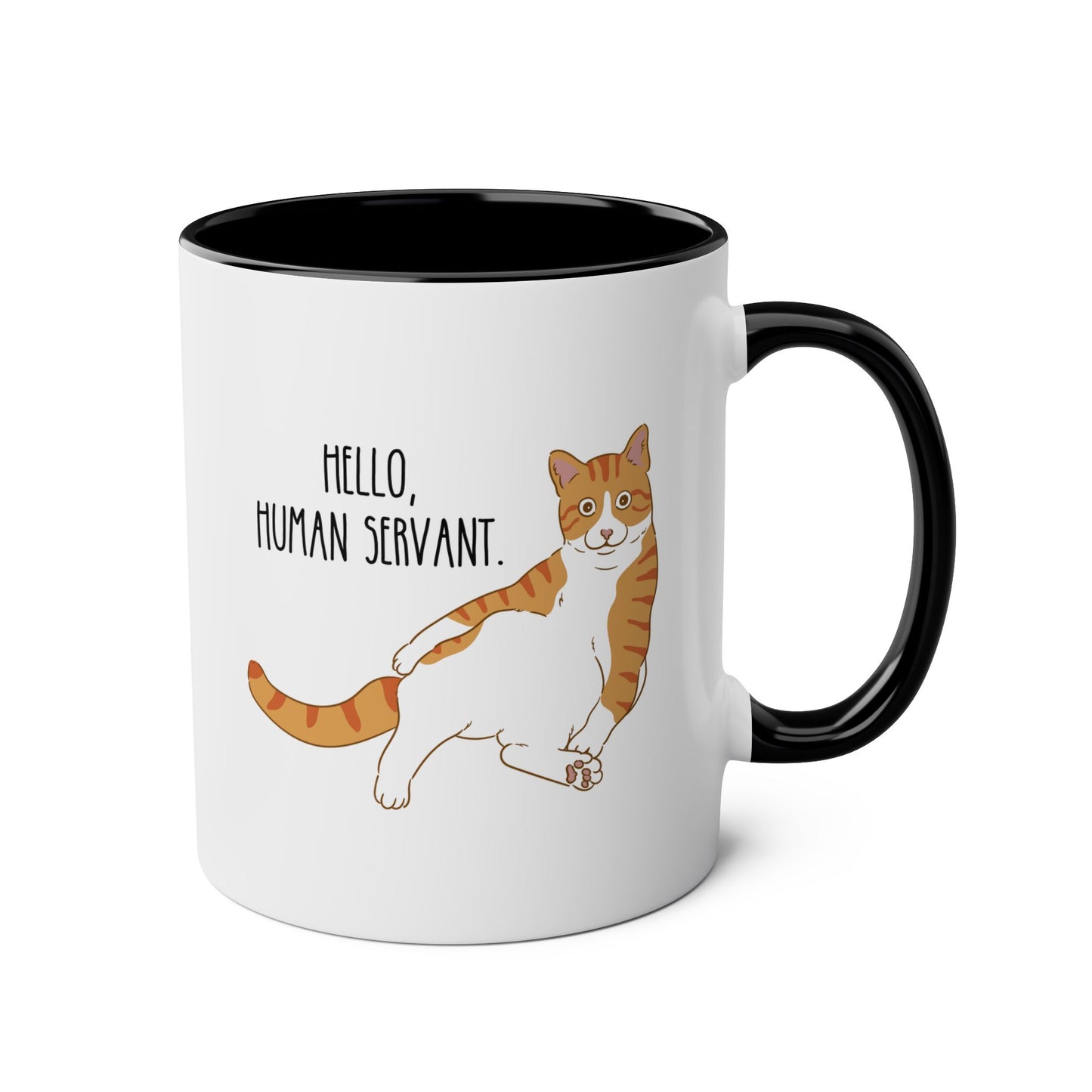 Hello Human Servant 11oz white with black accent funny large coffee mug gift for orange tabby ginger crazy cat lady mom dad owner pet him her waveywares wavey wares wavywares wavy wares