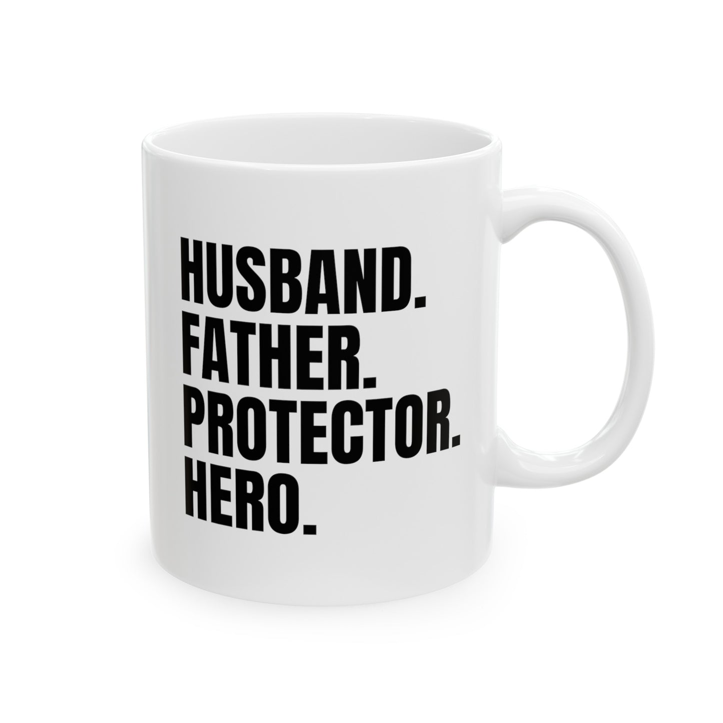 Husband Father Protector Hero 11oz white funny large coffee mug gift for new dad daddy father's day waveywares wavey wares wavywares wavy wares