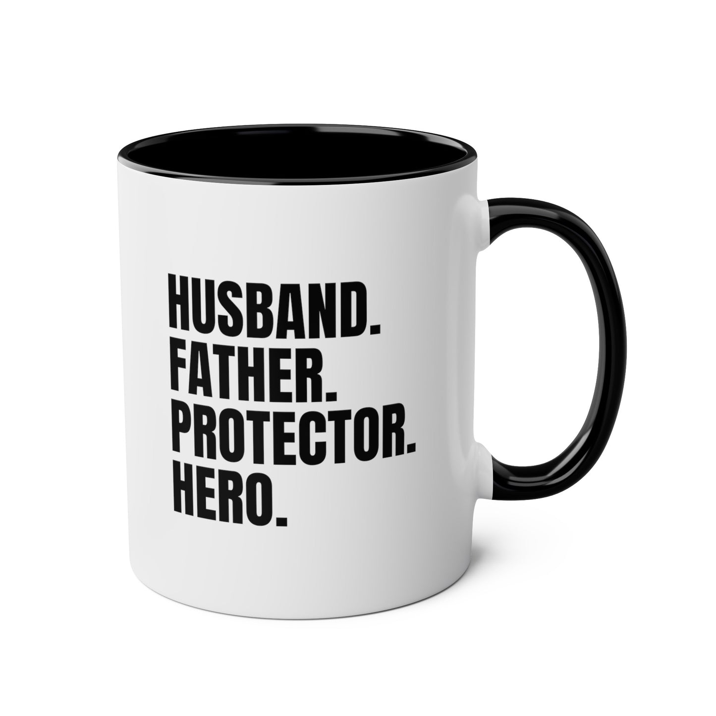 Husband Father Protector Hero 11oz white with black accent funny large coffee mug gift for new dad daddy father's day waveywares wavey wares wavywares wavy wares