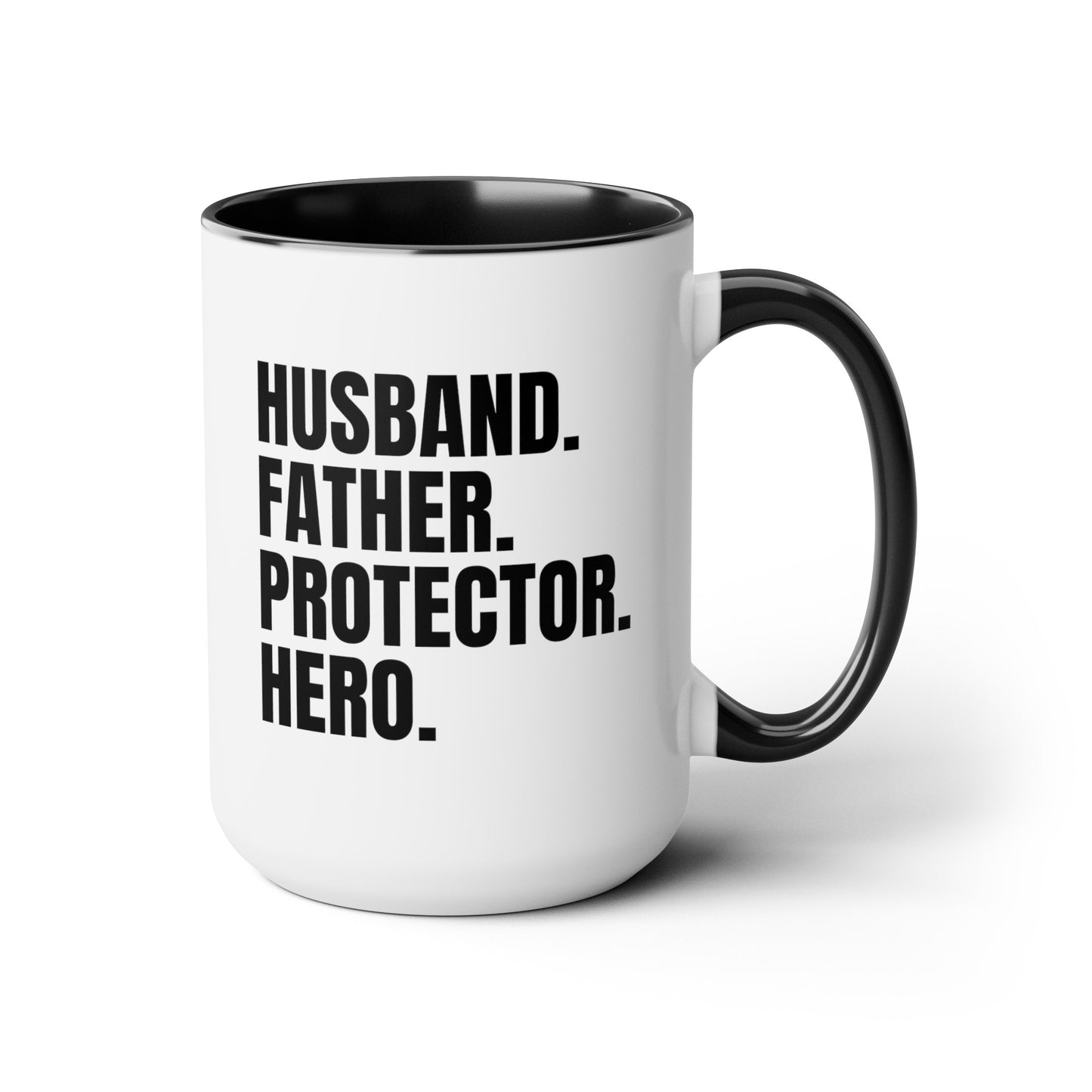 Husband Father Protector Hero 15oz white with black accent funny large coffee mug gift for new dad daddy father's day waveywares wavey wares wavywares wavy wares