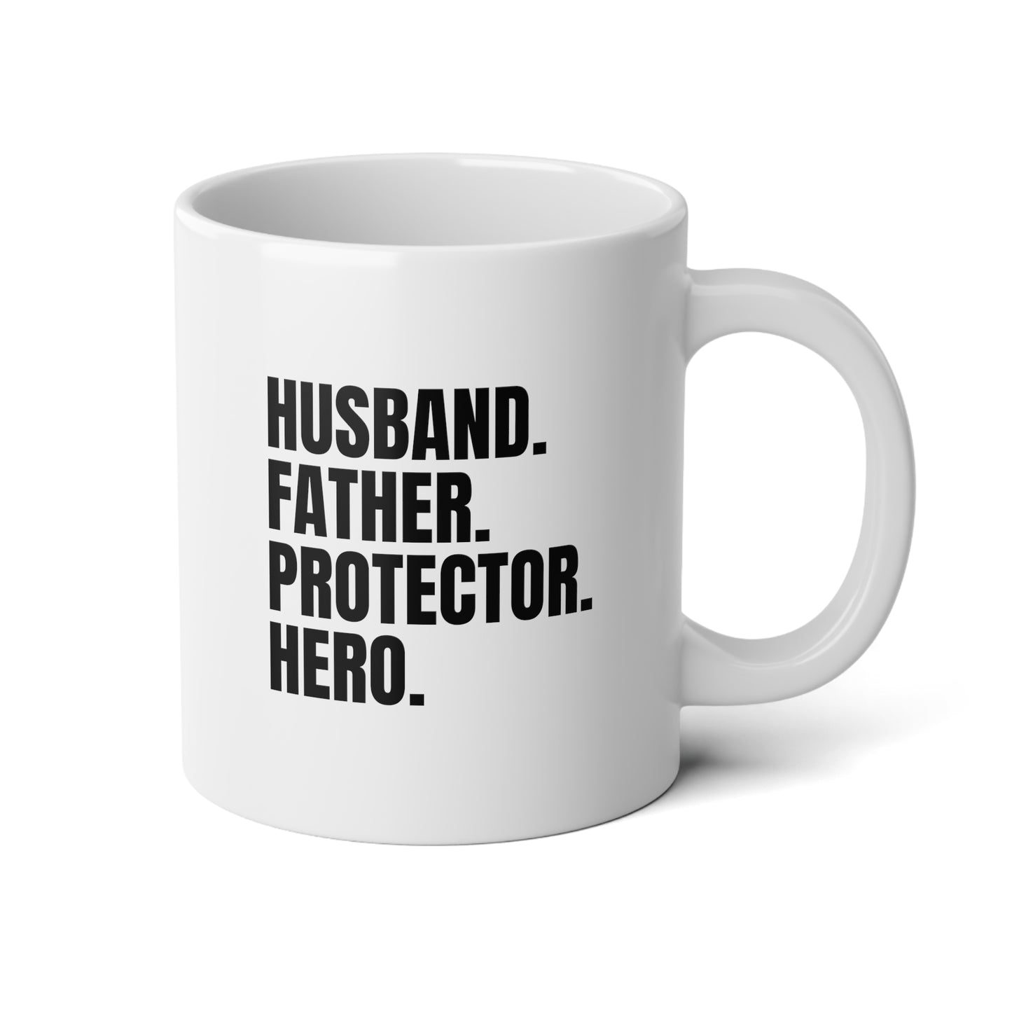 Husband Father Protector Hero 20oz white funny large coffee mug gift for new dad daddy father's day waveywares wavey wares wavywares wavy wares