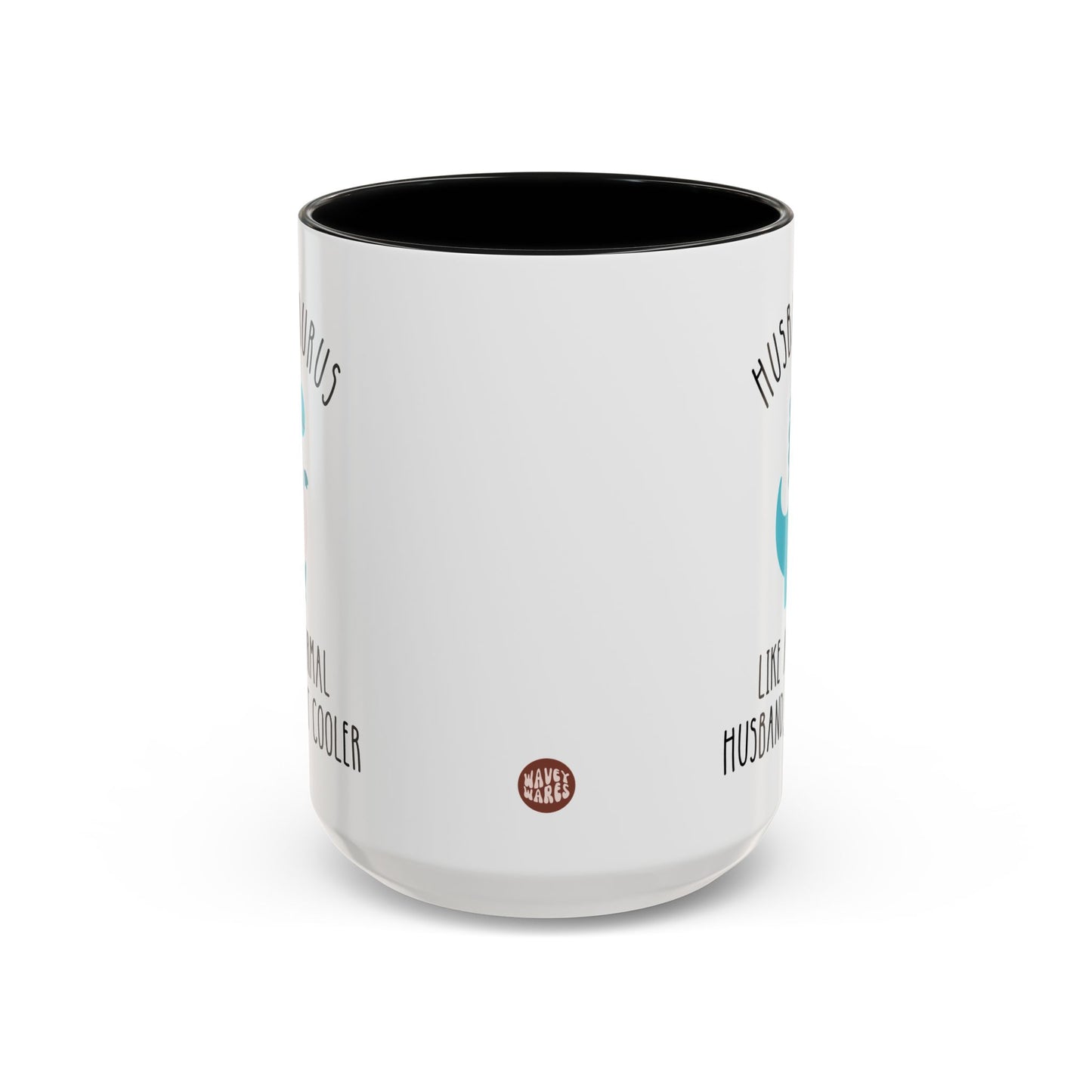 Husbasaurus Like A Normal Husband But Cooler 15oz white with black accent funny large coffee mug gift for best hubby dinosaur dino lover anniversary birthday Christmas occasion waveywares wavey wares wavywares wavy wares side