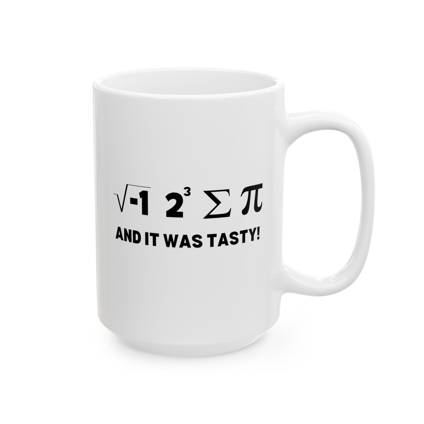 I Ate Some Pie And It Was Tasty 15oz white funny large coffee mug gift for math lover teacher geek nerdy science nerd novelty equations formula pun waveywares wavey wares wavywares wavy wares
