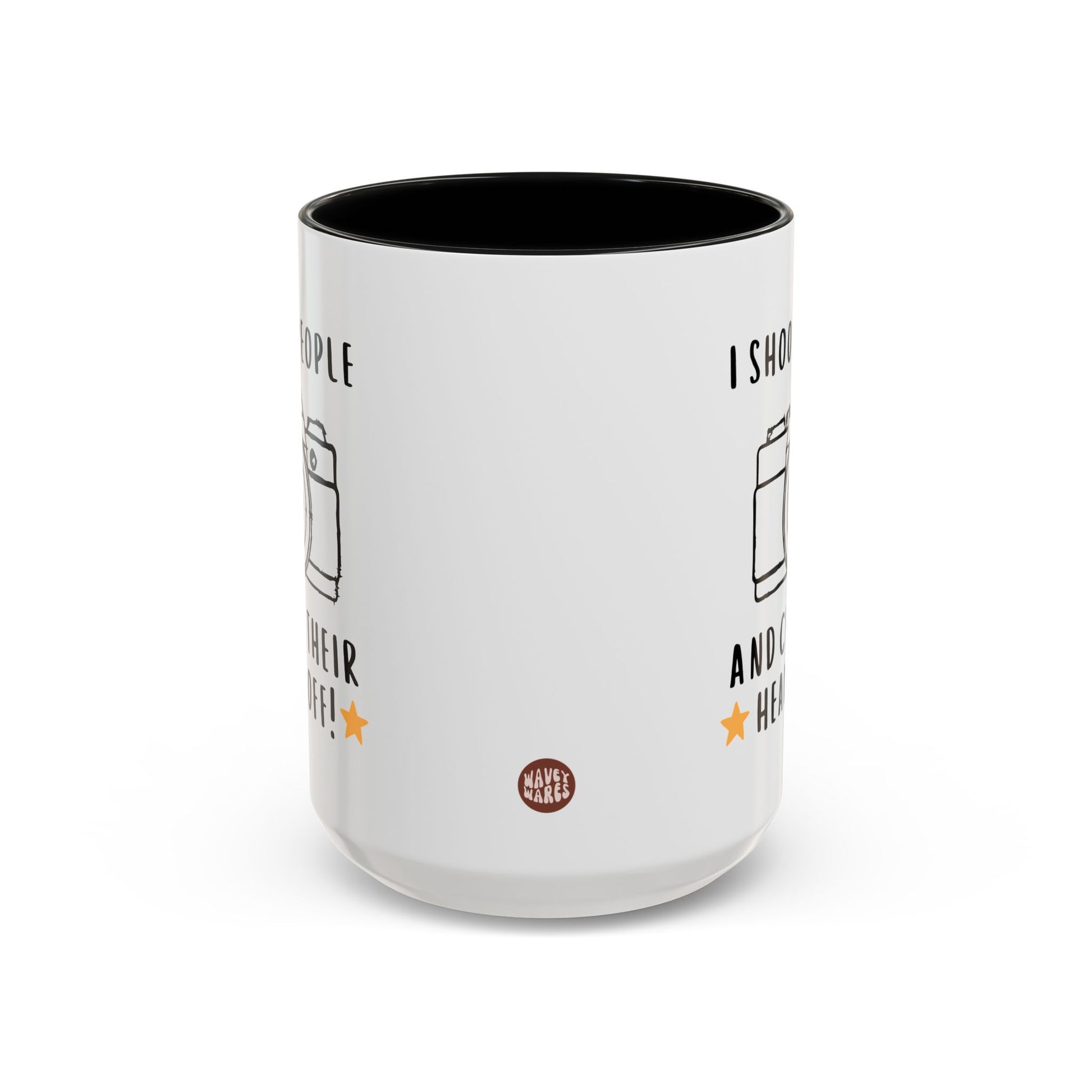 I Shoot People And Cut Their Heads Off 15oz white with black accent funny large coffee mug gift for photographer camera design sarcasm humor gag photography sarcastic meme her waveywares wavey wares wavywares wavy wares side