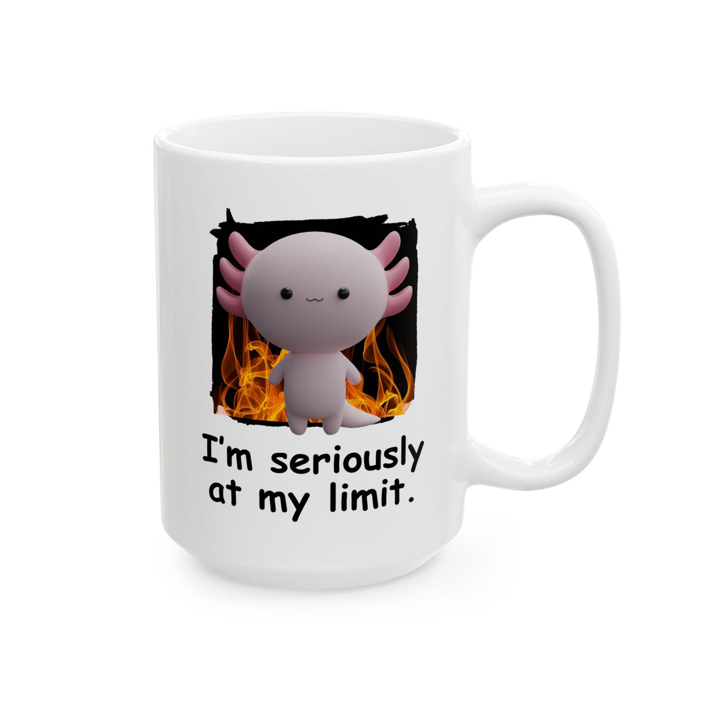 I'm Seriously At My Limit 15oz white funny large coffee mug gift for work colleague coworker mental health axolotl meme tired office humor birthday Christmas occasion waveywares wavey wares wavywares wavy wares