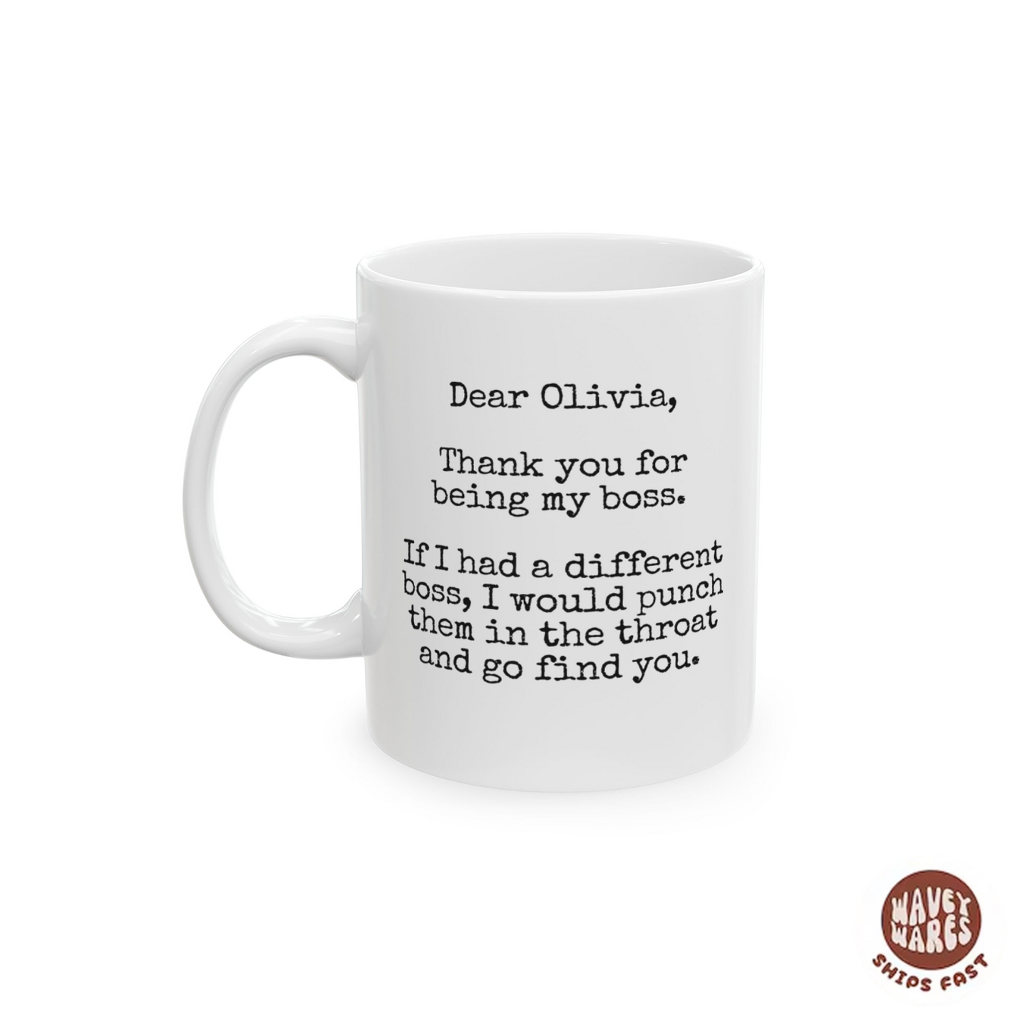 Personalized Dear Boss Funny Coffee Mug