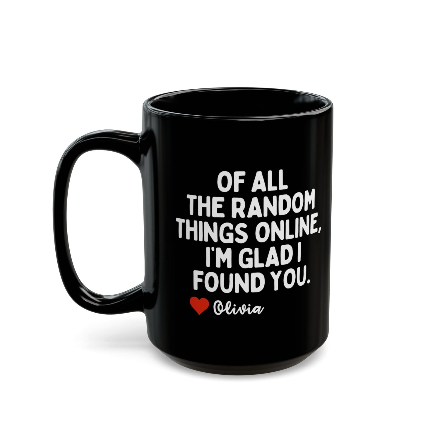Personalised Of All The Random Things Online Mug