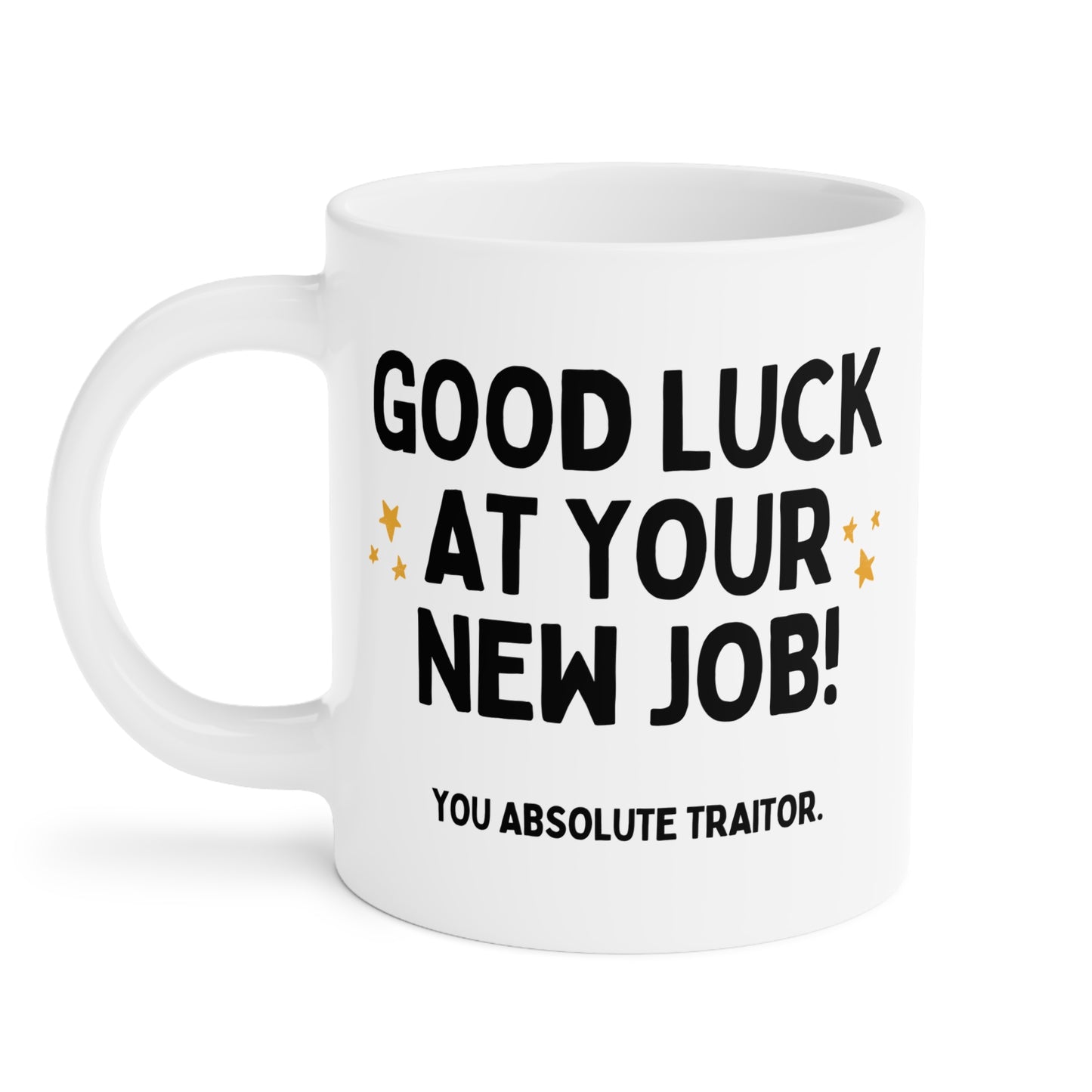 Good Luck At Your New Job Funny Coworker Leaving Mug