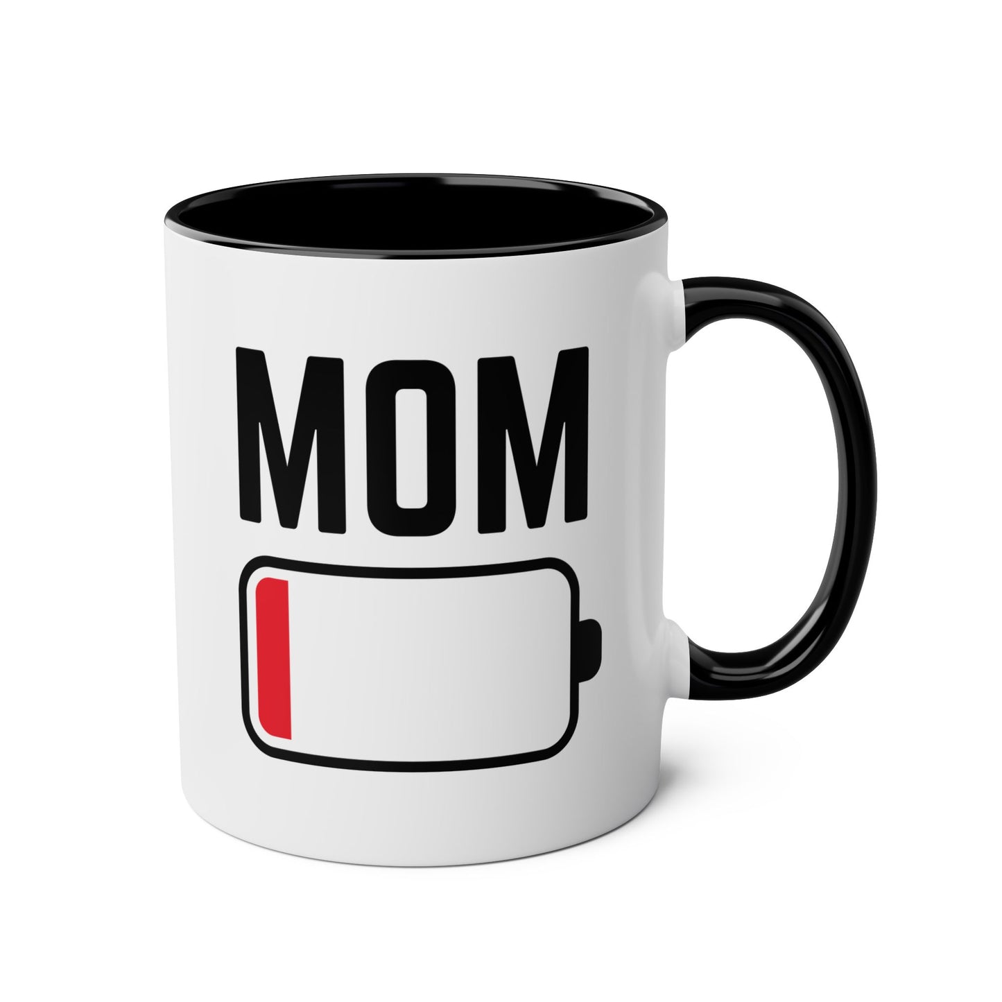 Mom Low Battery 11oz white with black accent funny large coffee mug gift for mother's day awesome mum from daughter son waveywares wavey wares wavywares wavy wares