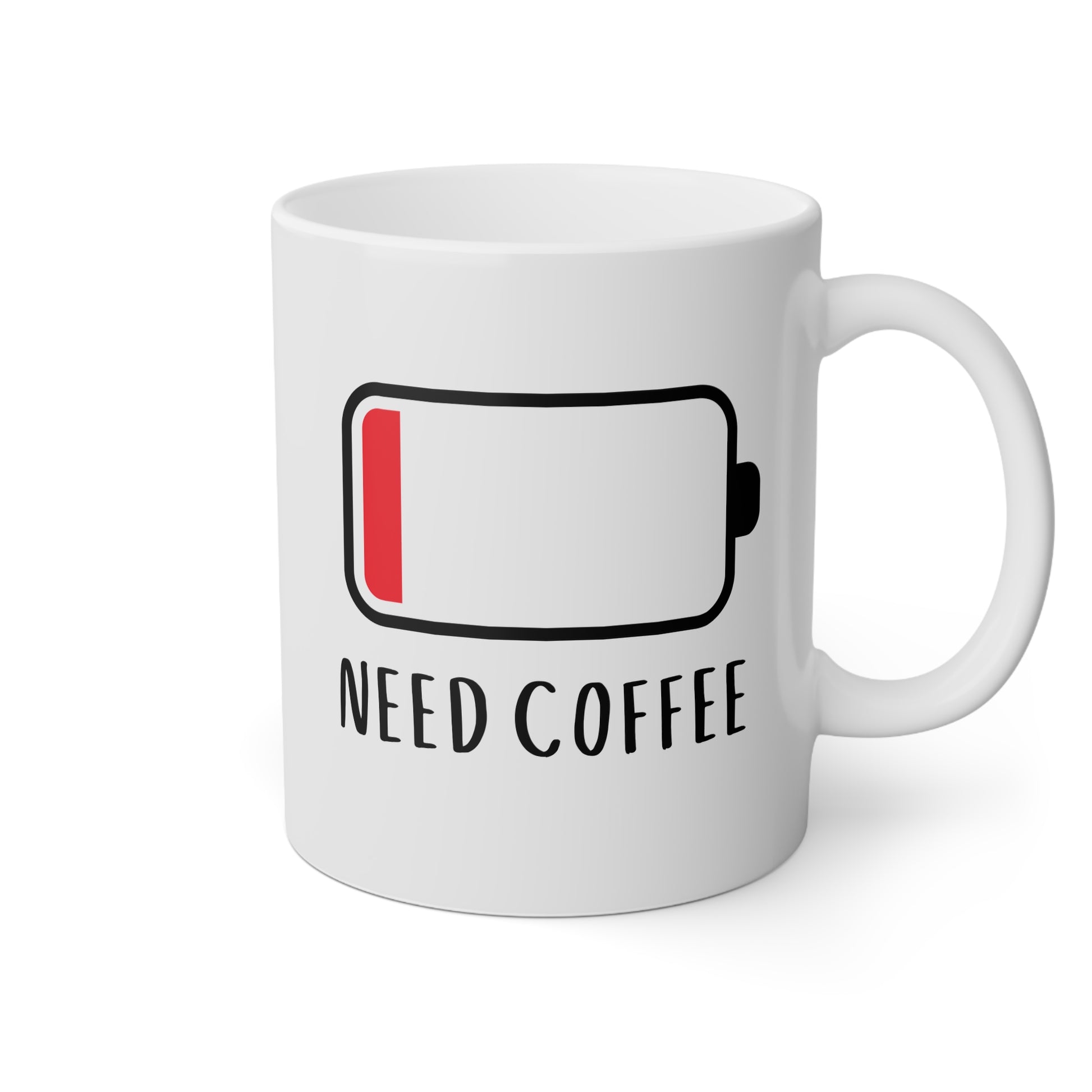 Need Coffee 11oz white funny large coffee mug gift for low battery energy novelty gag waveywares wavey wares wavywares wavy wares