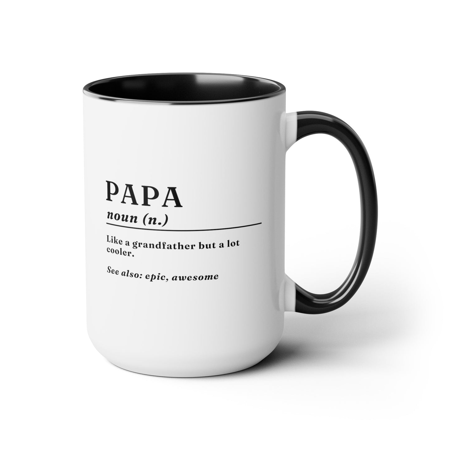 Papa Definition 15oz white with black accent funny large coffee mug gift for dad new grandpa grandfather father's day best granddad ever waveywares wavey wares wavywares wavy wares