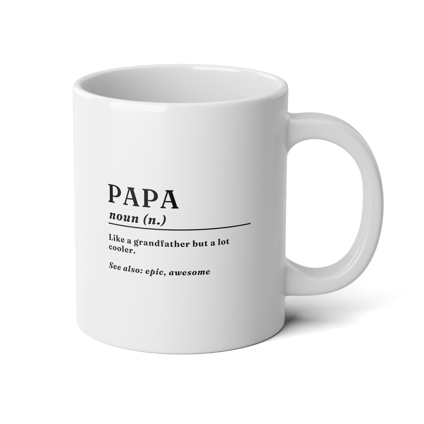 Papa Definition 20oz white funny large coffee mug gift for dad new grandpa grandfather father's day best granddad ever waveywares wavey wares wavywares wavy wares