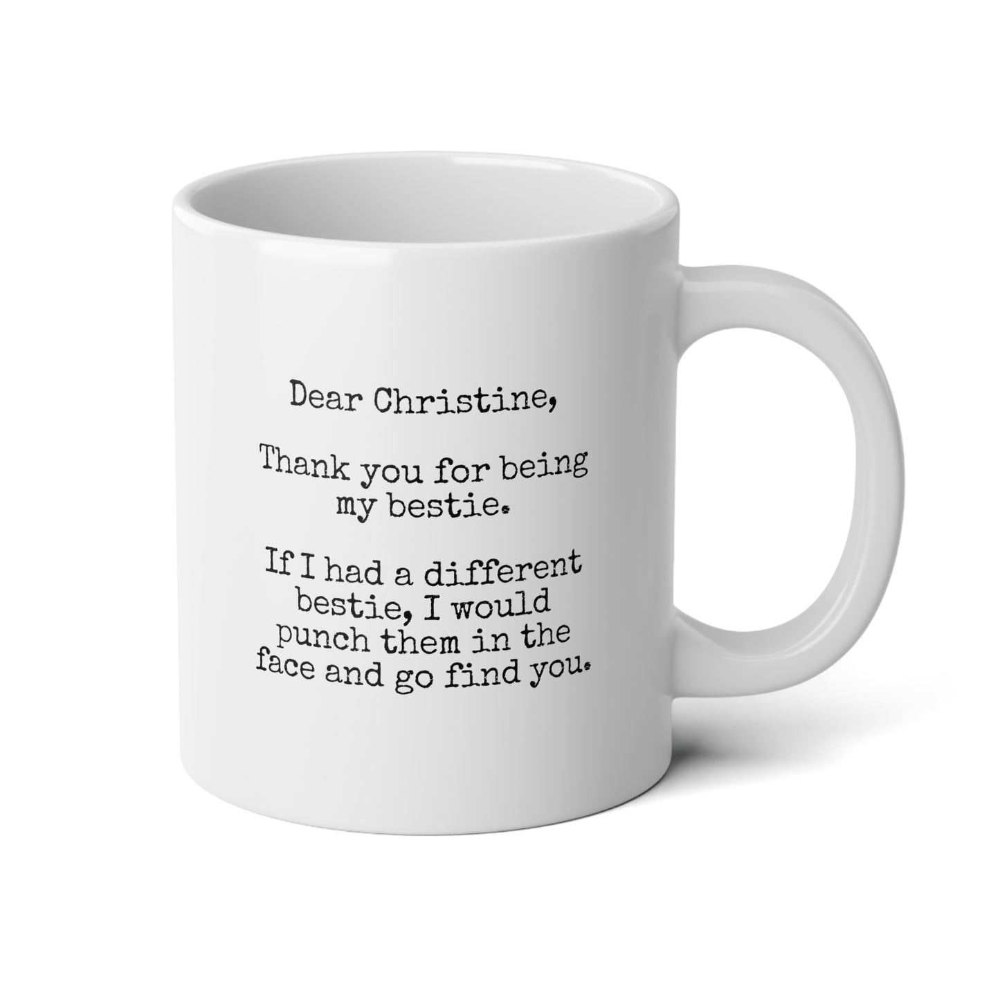 Personalized Dear Bestie Name 20oz white funny large coffee mug gift for best friend friendship birthday custom punch face waveywares wavey wares wavywares wavy wares