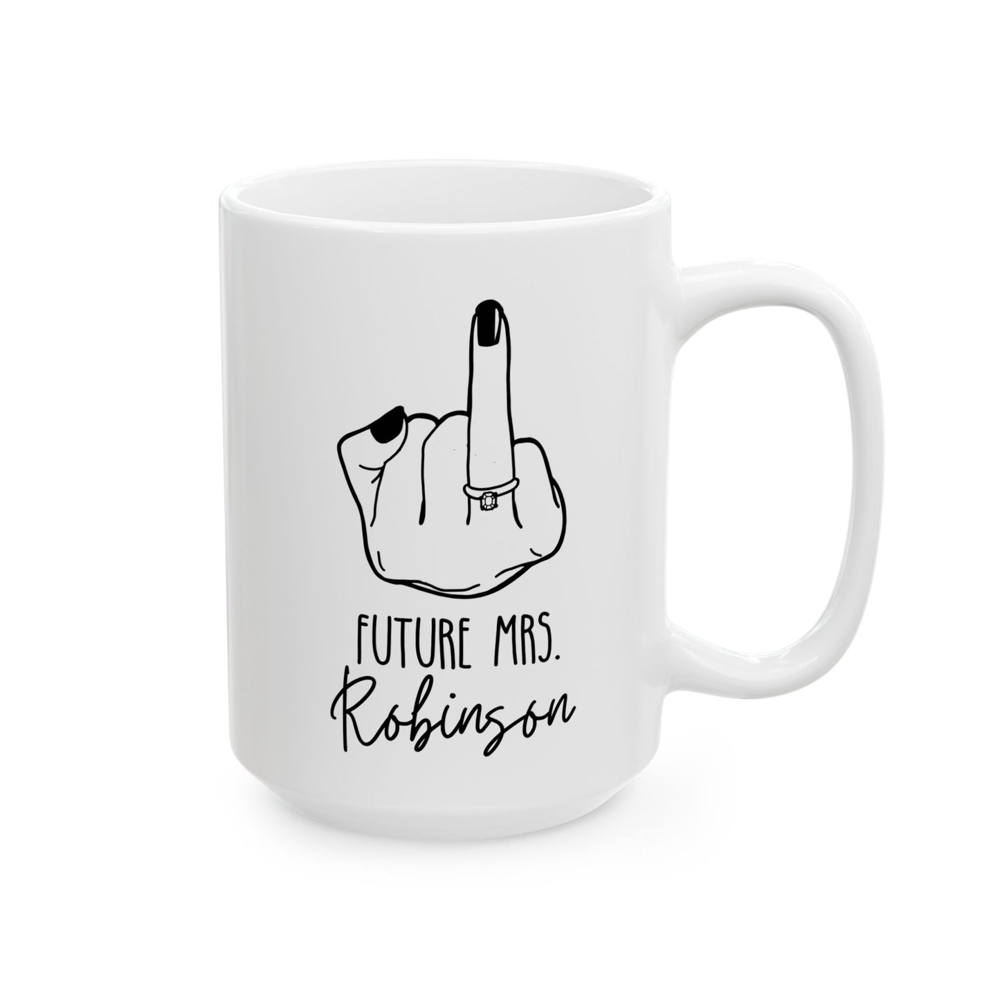 Personalized Future Mrs. ring finger design 15oz white funny large coffee mug gift for bridal shower bride to be diamond ring engagement Memento Couple wedding custom name customize birthday Christmas occasion waveywares wavey wares wavywares wavy wares