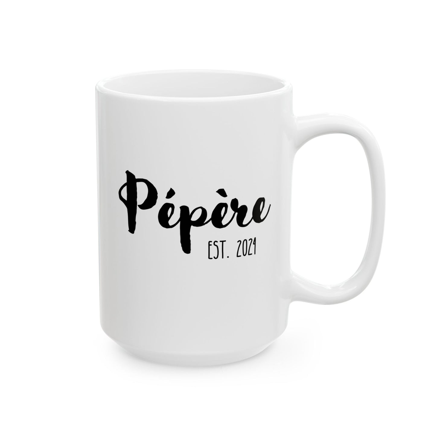 Personalized Pépère 15oz white funny large coffee mug gift for granddad grandpa French grandfather Father's Day custom date customized birthday christmas waveywares wavey wares wavywares wavy wares