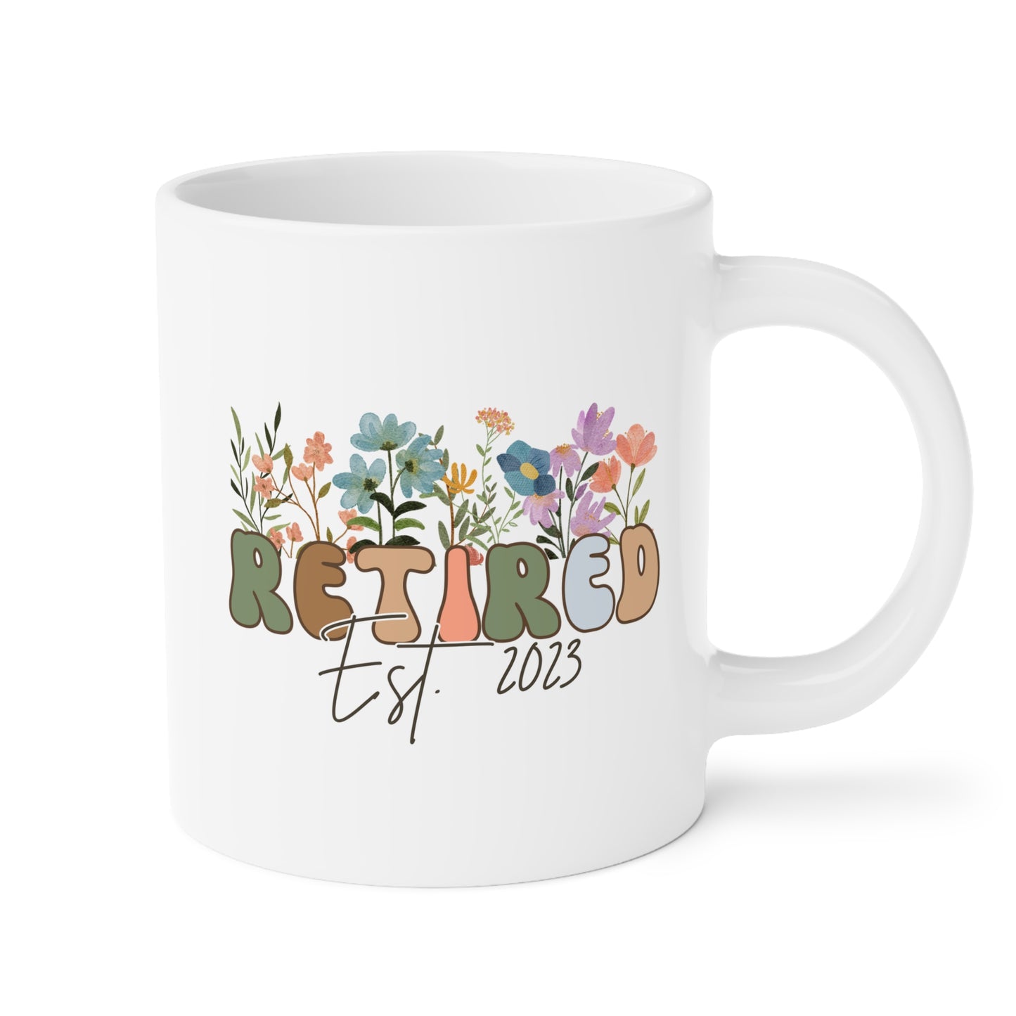 Personalized Retired Est 20oz white funny large coffee mug gift for retirement women teacher grandma grandpa retiree custom year customize flowers design waveywares wavey wares wavywares wavy wares