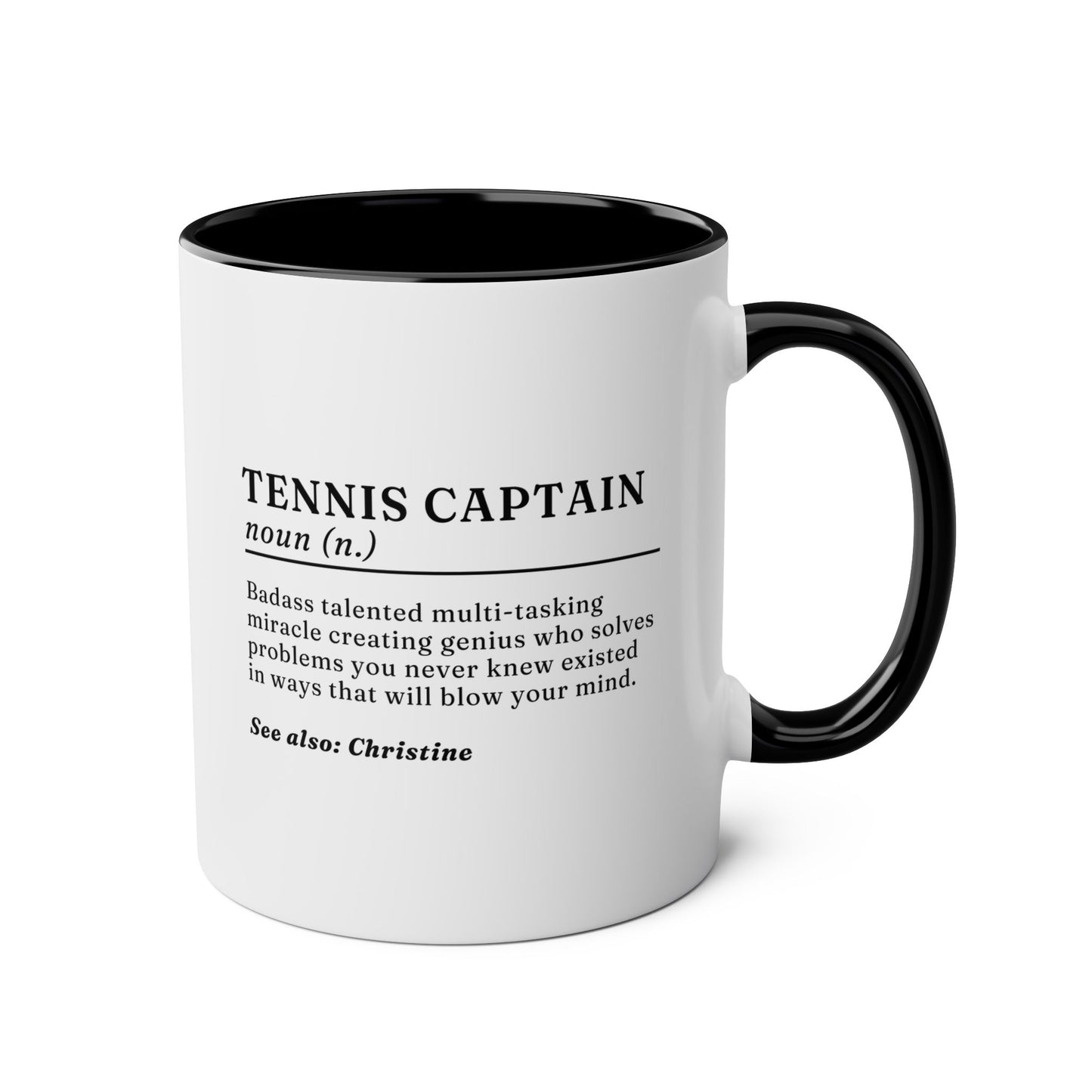 Personalized Tennis Captain Name 11oz white with black accent funny large coffee mug gift for appreciation player sports team women men definition custom customize birthday Christmas occasion waveywares wavey wares wavywares wavy wares