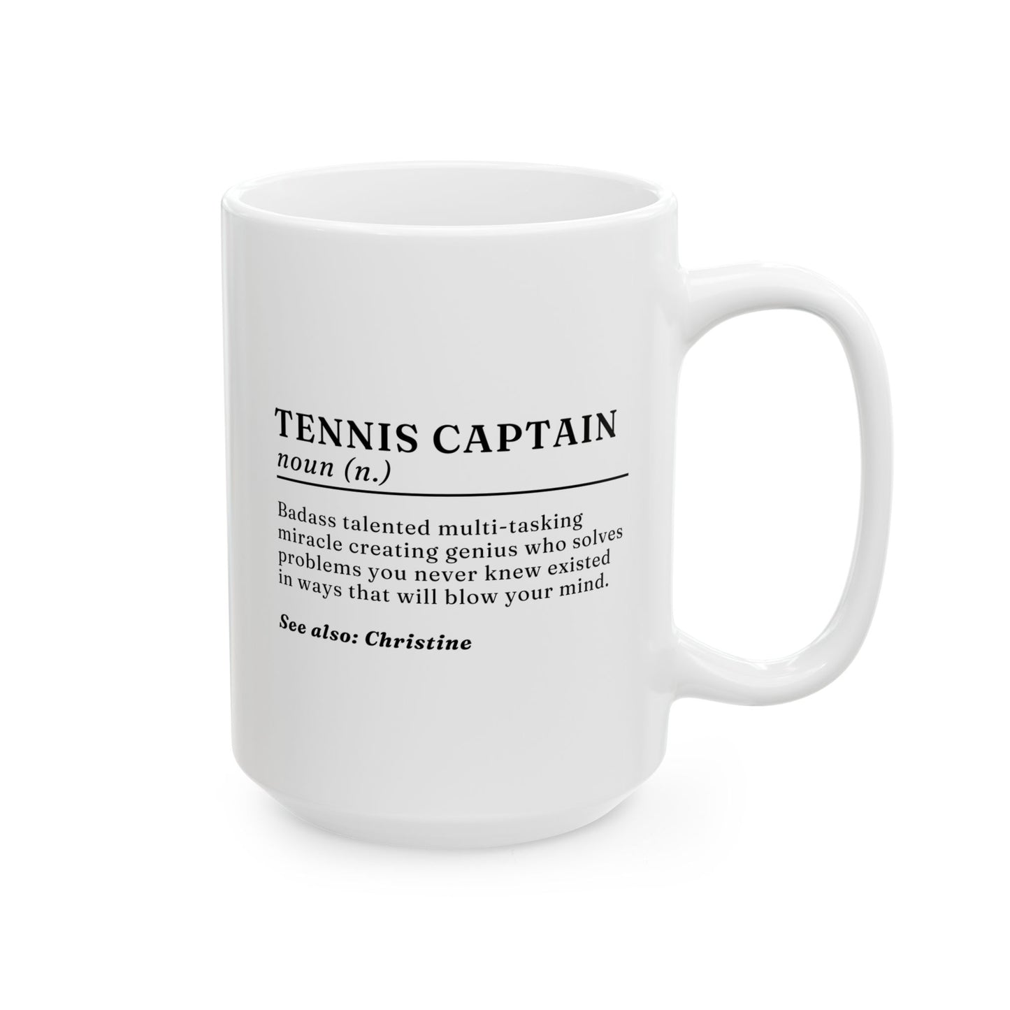 Personalized Tennis Captain Name 15oz white funny large coffee mug gift for appreciation player sports team women men definition custom customize birthday Christmas occasion waveywares wavey wares wavywares wavy wares