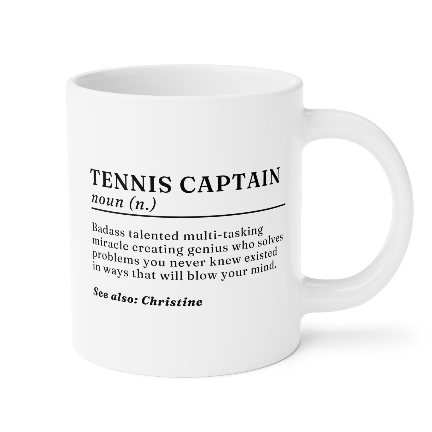 Personalized Tennis Captain Name 20oz white funny large coffee mug gift for appreciation player sports team women men definition custom customize birthday Christmas occasion waveywares wavey wares wavywares wavy wares