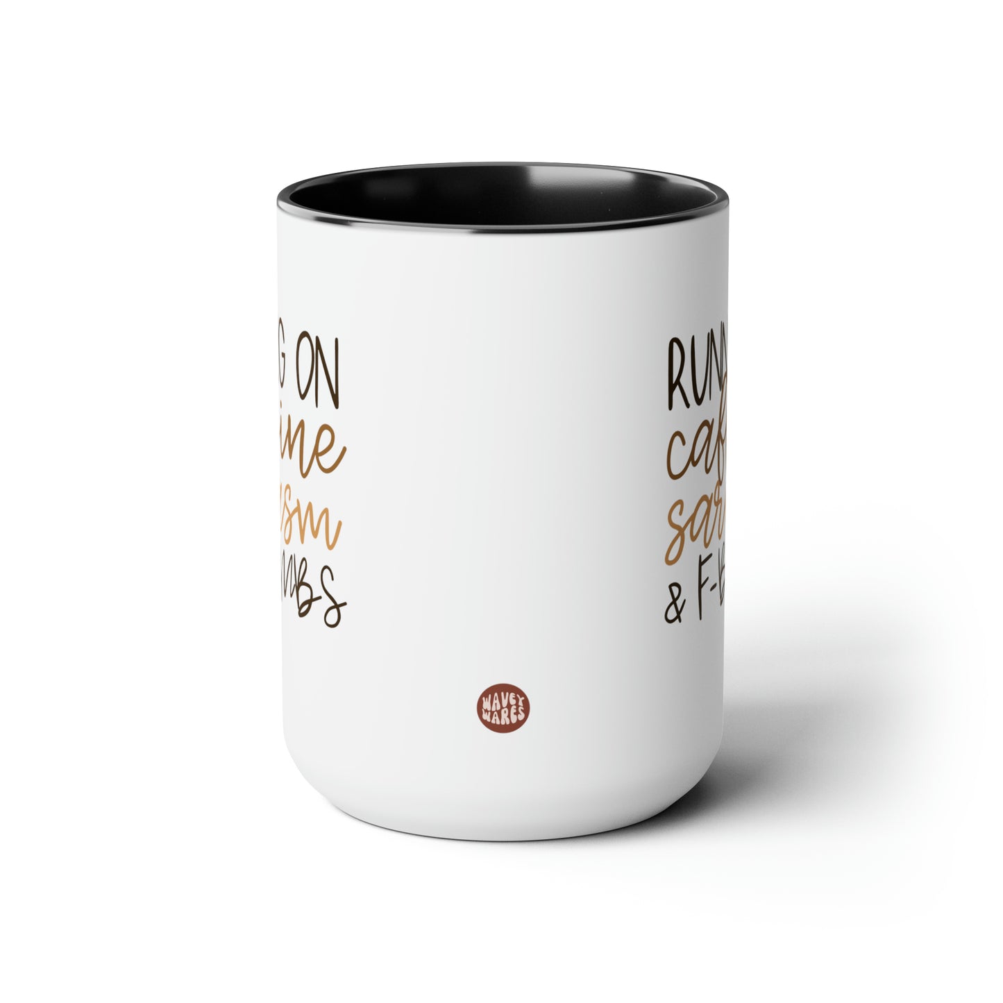 Running On Caffeine Sarcasm and F-Bombs 15oz white with black accent funny large coffee mug gift for friend sarcastic cuss word curse coffee lover waveywares wavey wares wavywares wavy wares side