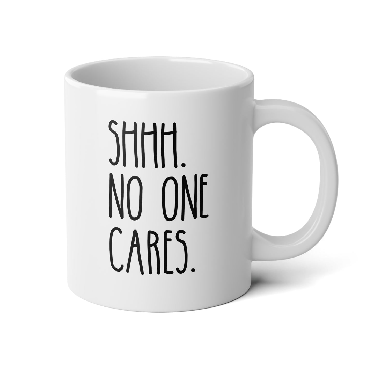 Shhh No One Cares 20oz white funny large coffee mug gift for introvert humor sarcastic sarcasm quote sassy rude her social waveywares wavey wares wavywares wavy wares