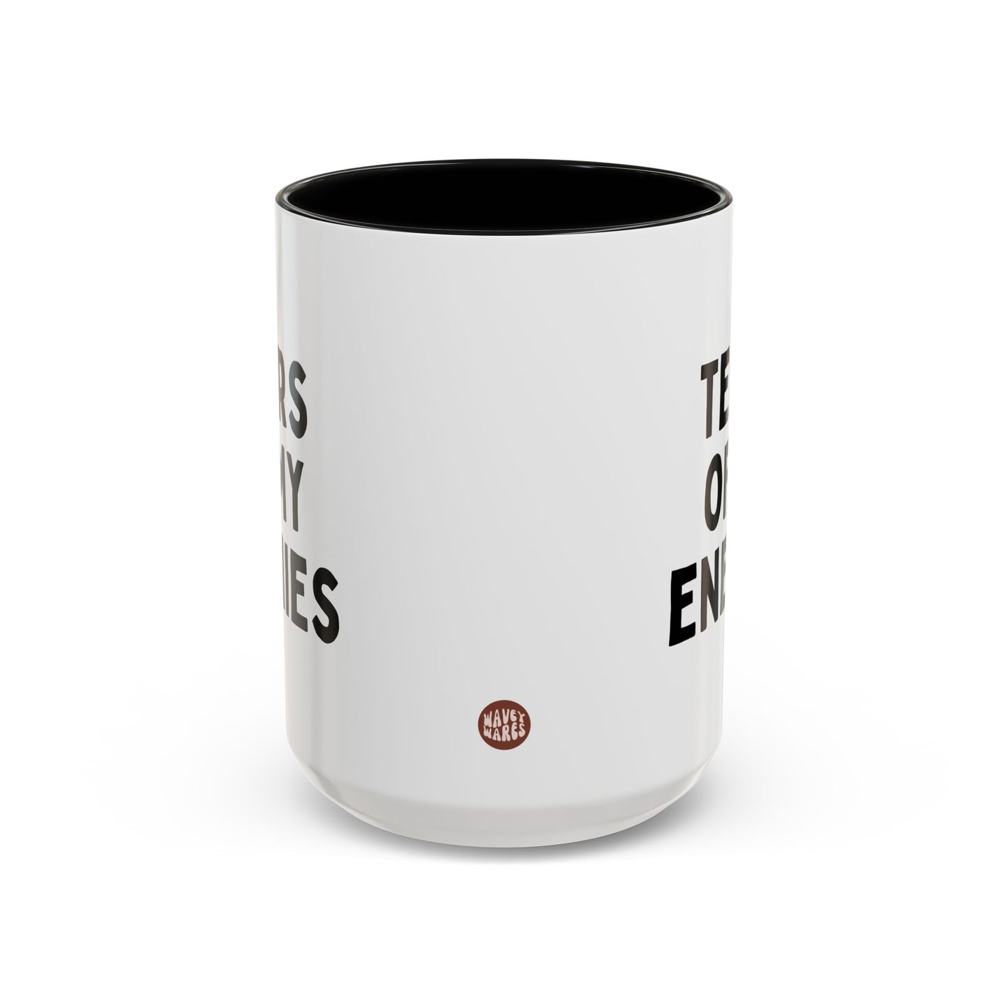 Tears Of My Enemies 15oz white with black accent funny large coffee mug gift for boss sassy dark humor office sarcasm workplace attitude bold personality villain energy birthday Christmas occasion waveywares wavey wares wavywares wavy wares side
