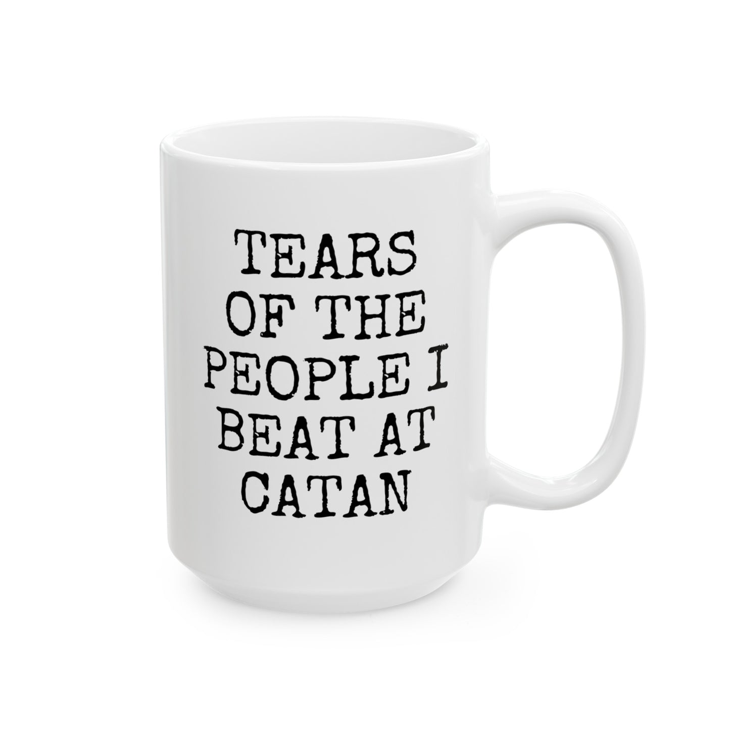 Tears Of The People I Beat At Catan 15oz white funny large coffee mug gift for friends board games player him her settlers waveywares wavey wares wavywares wavy wares