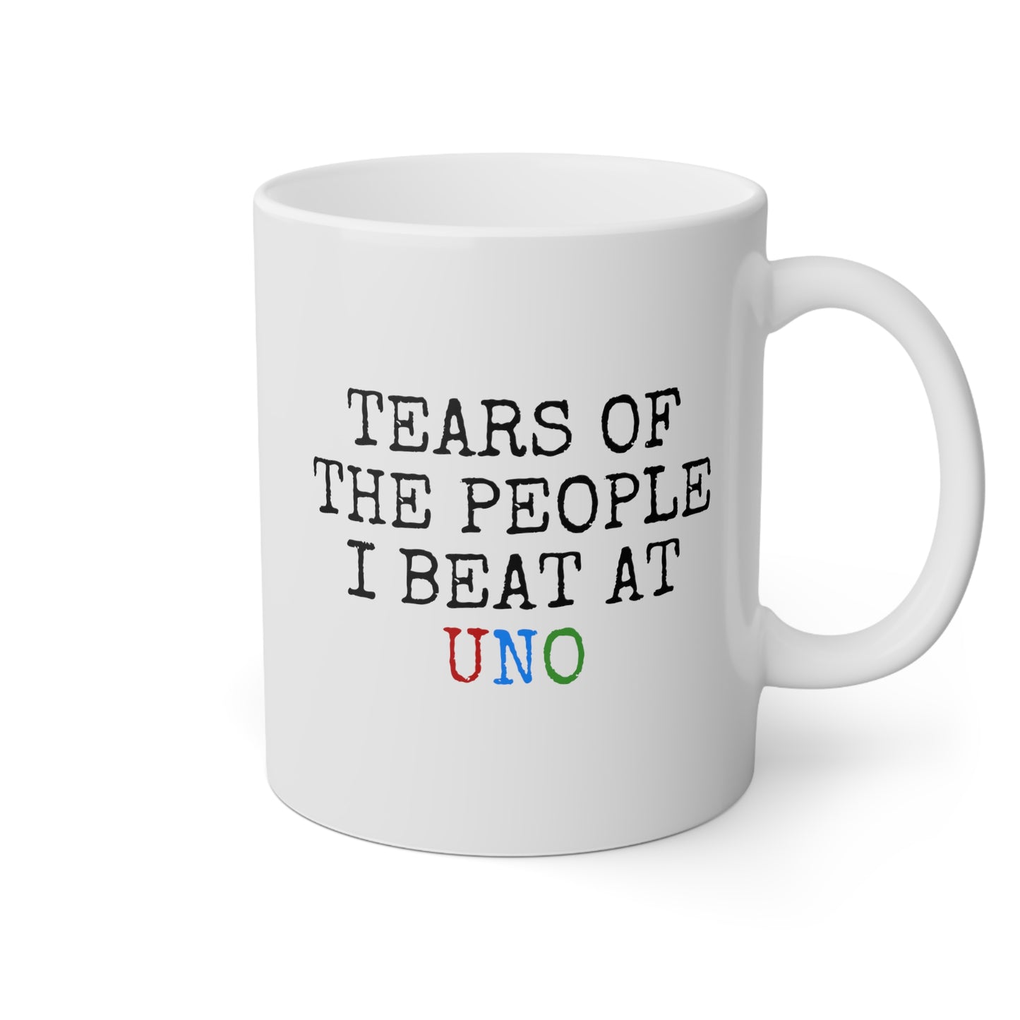 Tears Of The People I Beat At Uno 11oz white funny large coffee mug gift for friends family game night card player waveywares wavey wares wavywares wavy wares