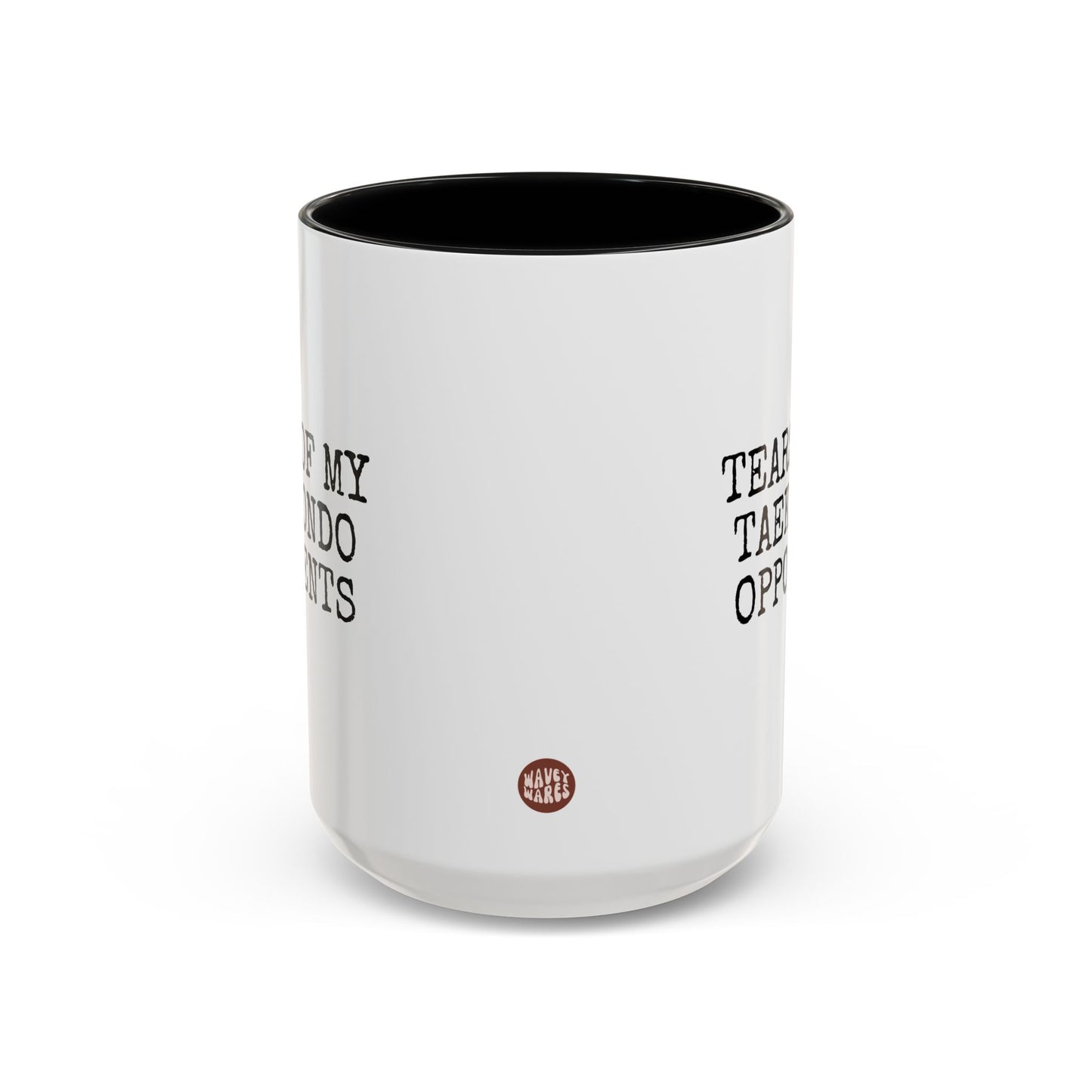 Tears of my Taekwondo Opponents 15oz white with black accent funny large coffee mug gift for player coach sports fan athlete instructor teacher birthday Christmas occasion waveywares wavey wares wavywares wavy wares side